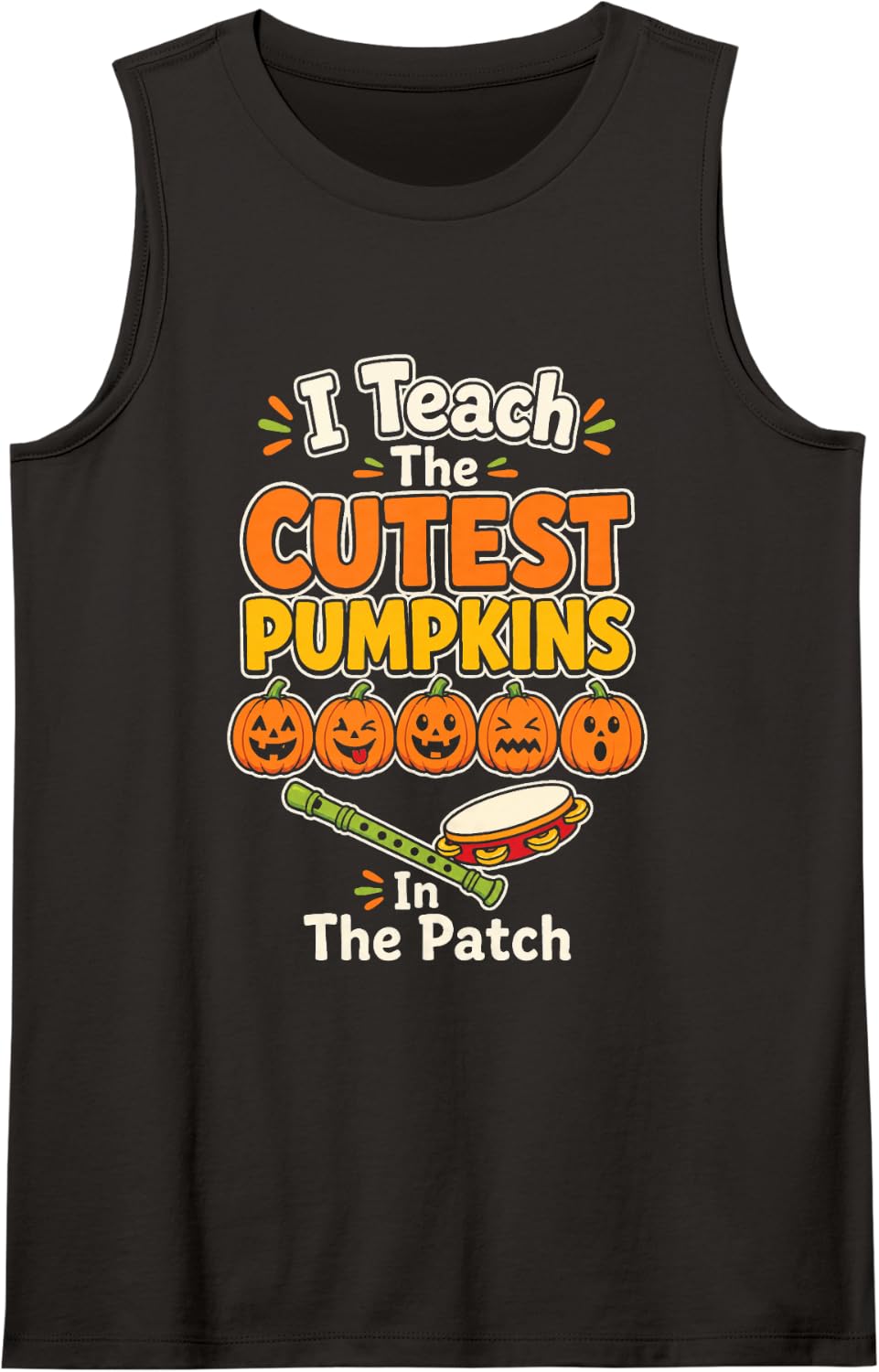 Music Teacher I Teach The Cutest Pumpkins in The Patch Sleeveless Tank Top - Black