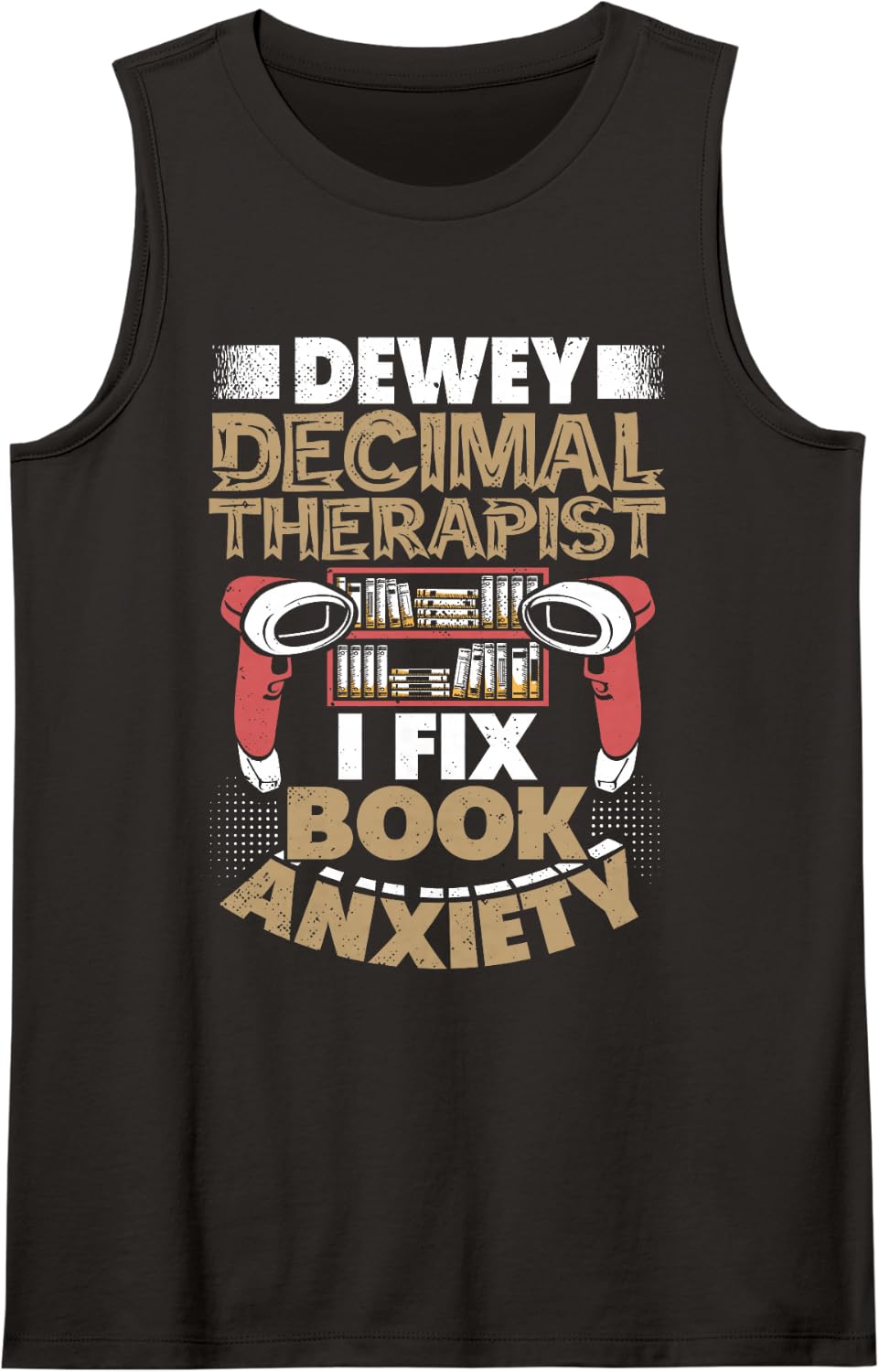 Library Assistant Dewey Therapist Library Staff Worker Tank Top - Black