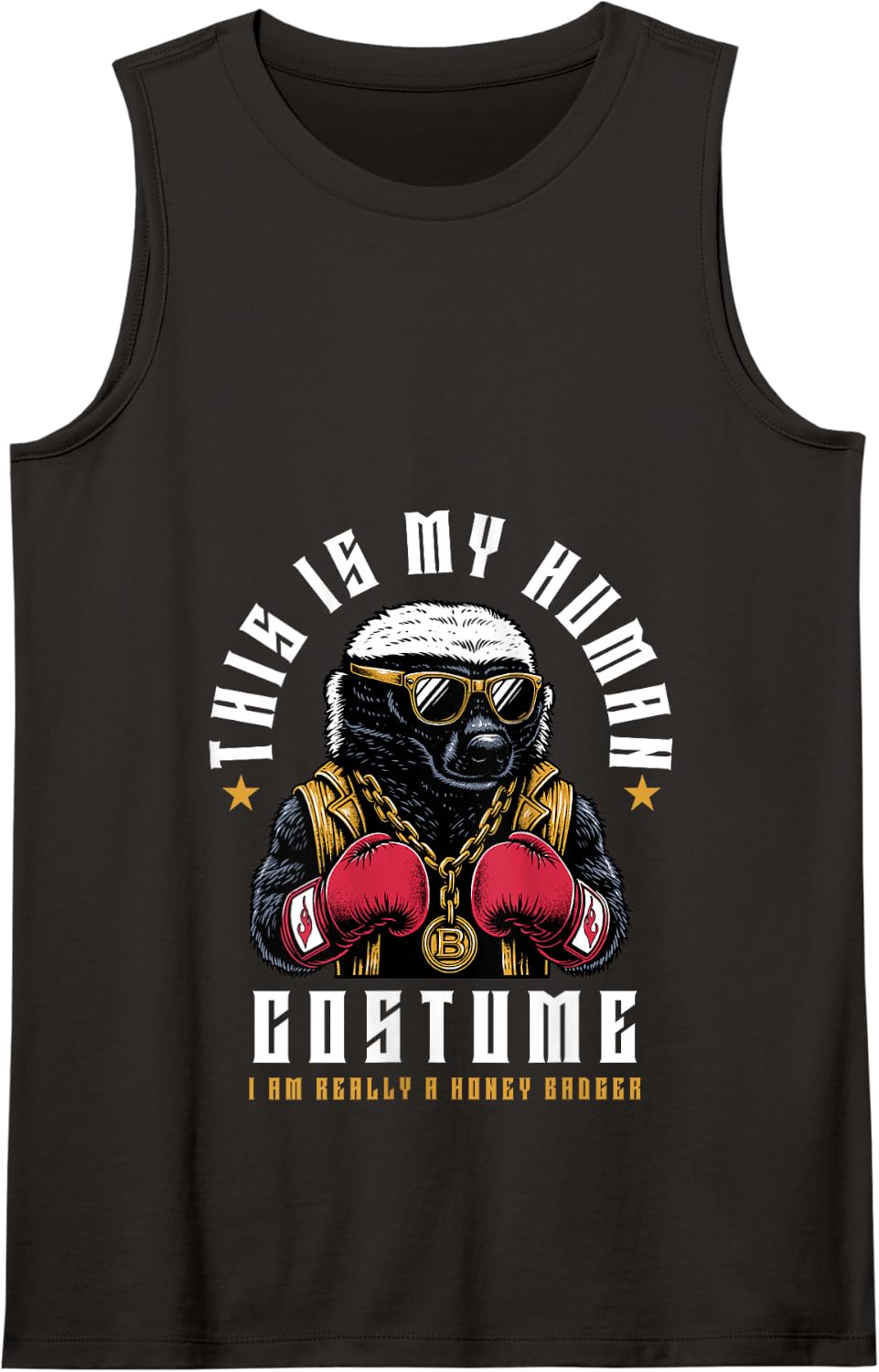 This Is My Human Costume, I Am Really A Honey Badger Boxing Tank Top - Black