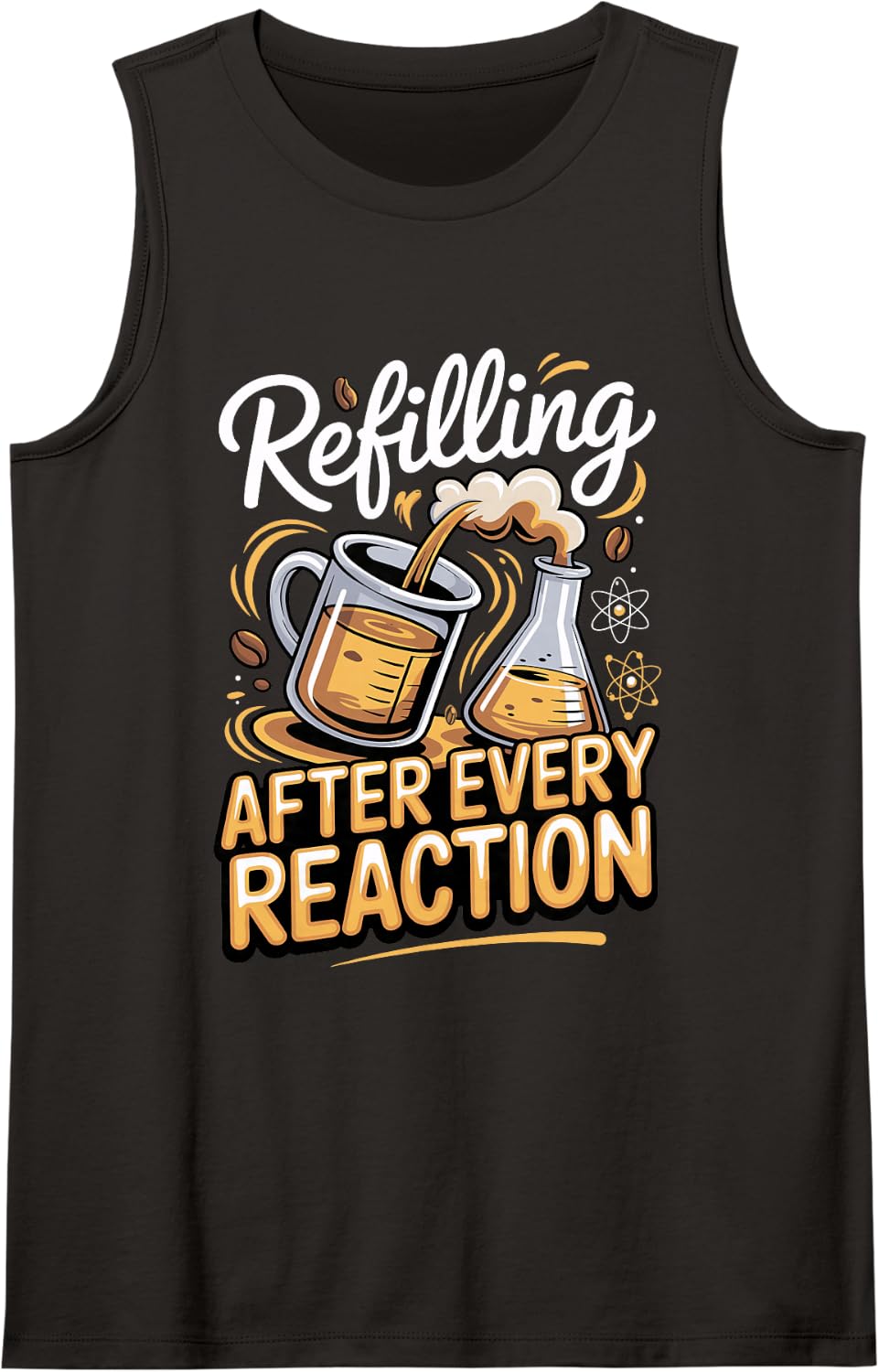Refilling After Every Reaction Chemist Lab Life Sleeveless Tank Top - Black