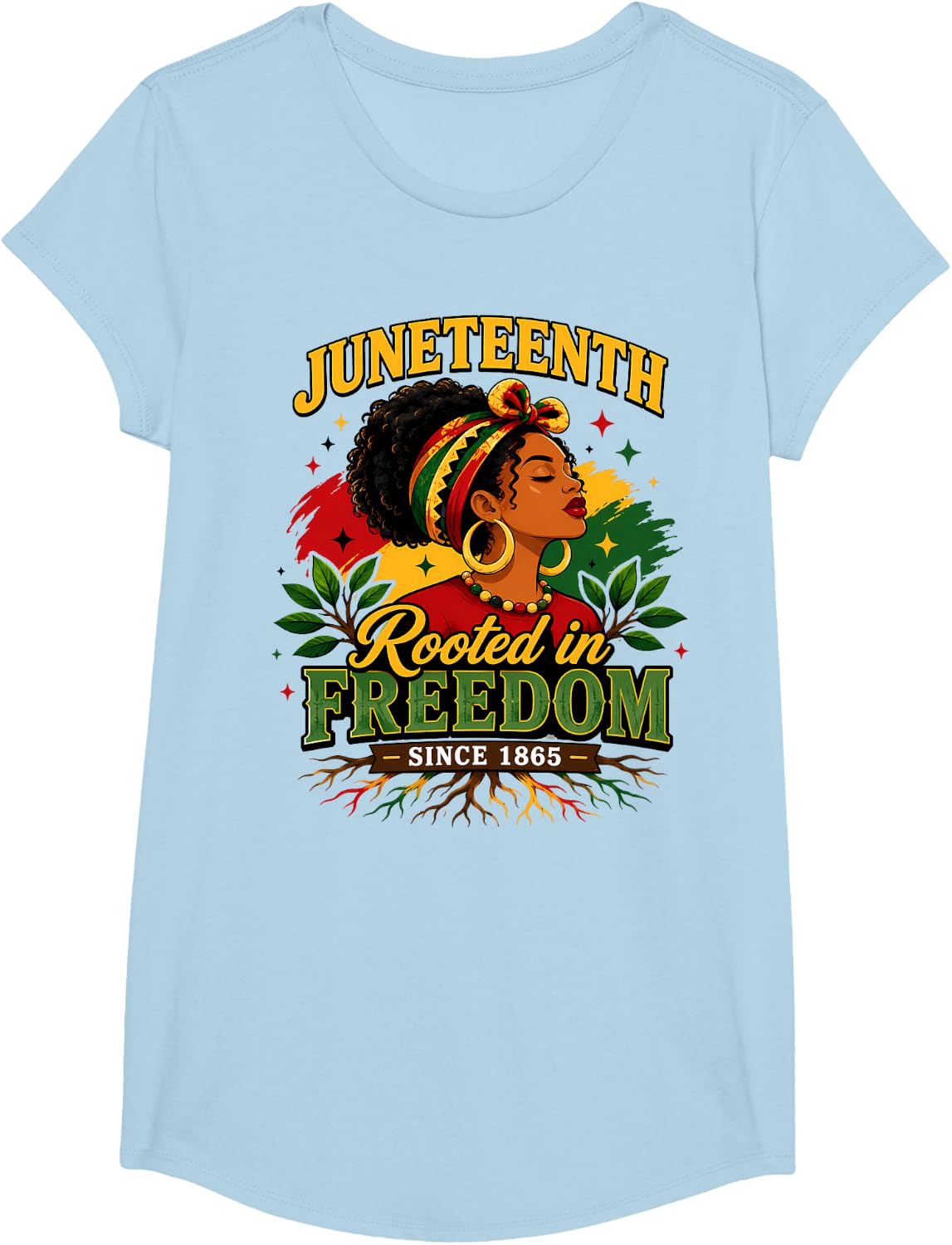 Juneteenth Rooted in Freedom Since 1865 Black Women Afro T-Shirt - Girls Baby Blue
