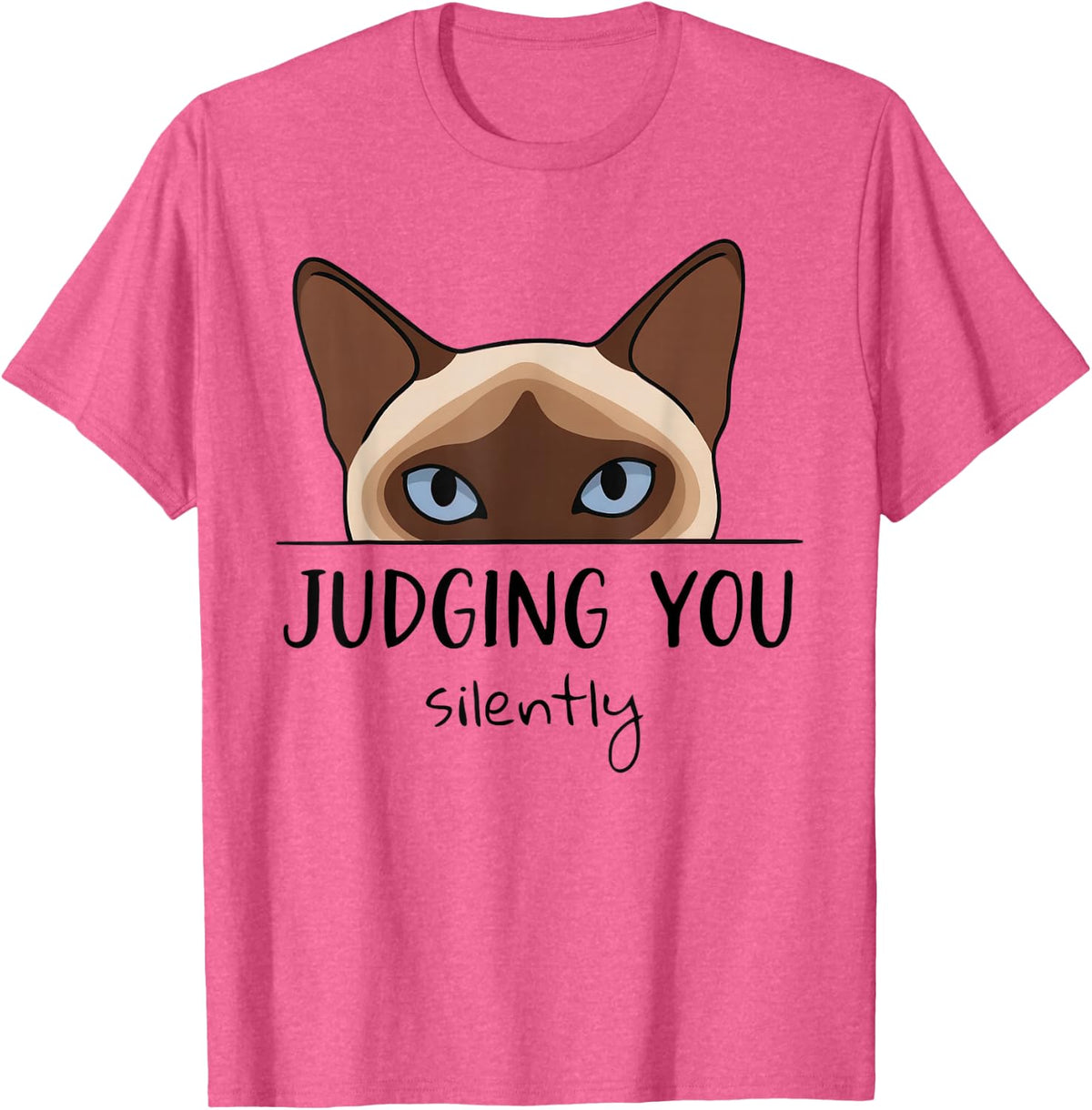 Judging You Silently Funny Siamese Cat Peeking Sarcastic Cat T-Shirt - Pink Heather