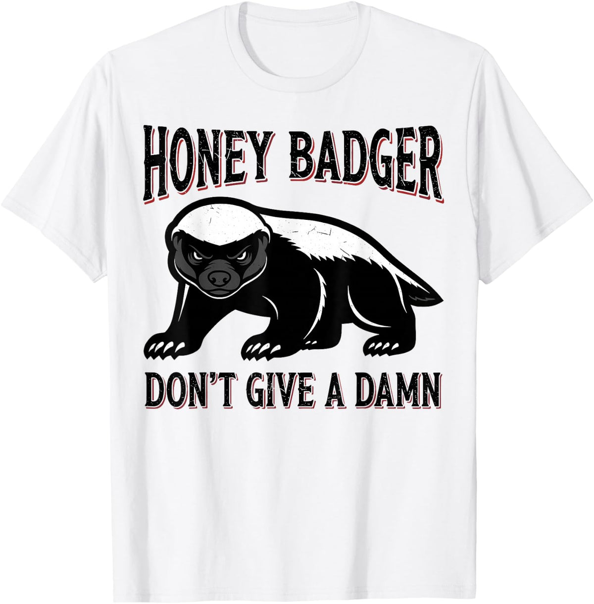 Honey Badger Don't give a Damn T-Shirt - White