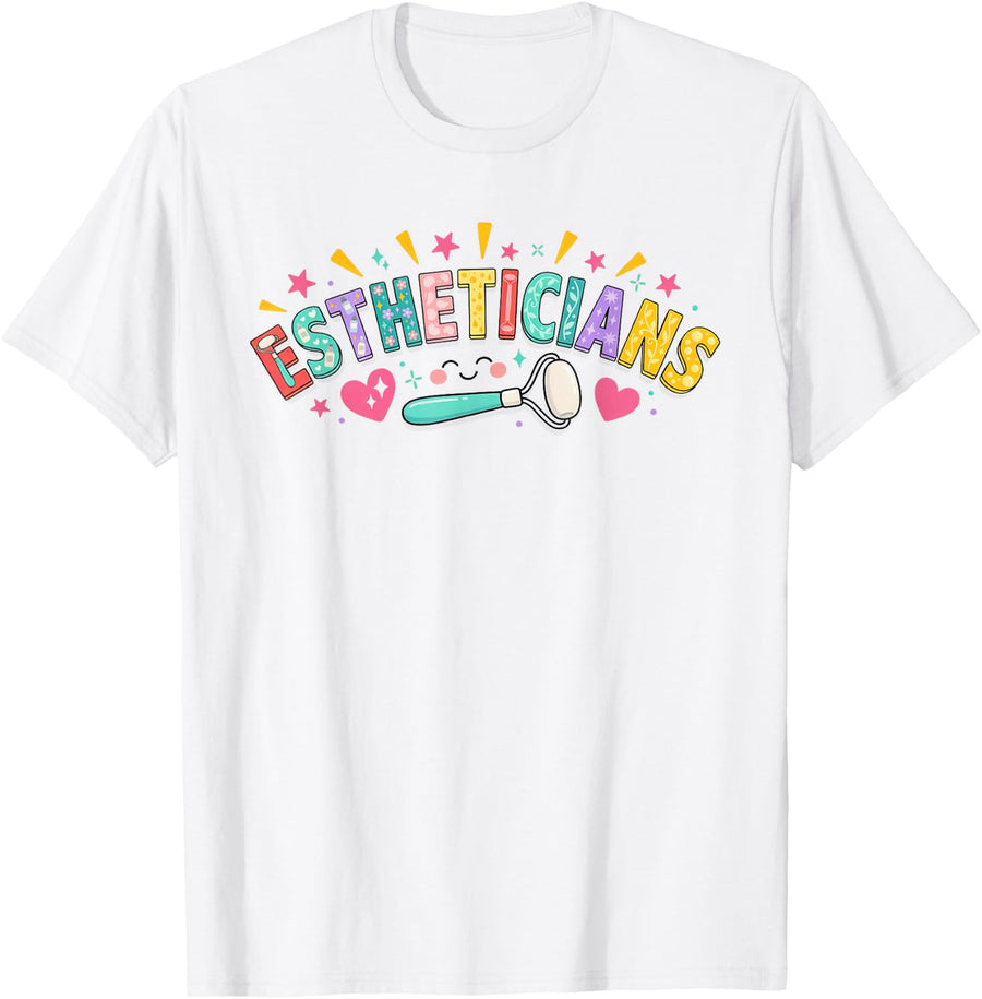 Licensed Esthetician Esthetics Skin Care Specialist T-Shirt - White