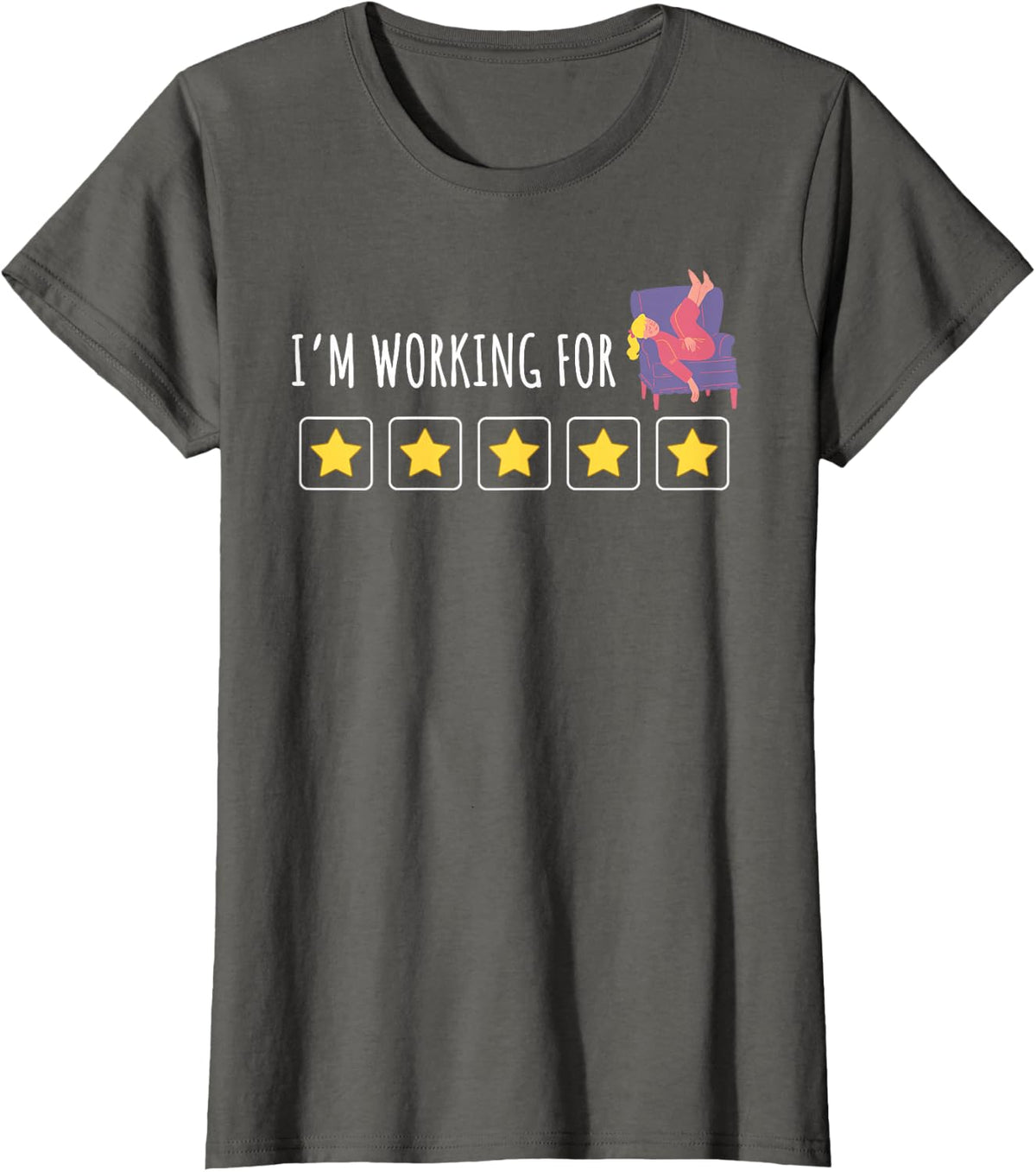 Token Board ABA, Behavior Analyst, I'm Working for Stay Home T-Shirt - Asphalt Grey