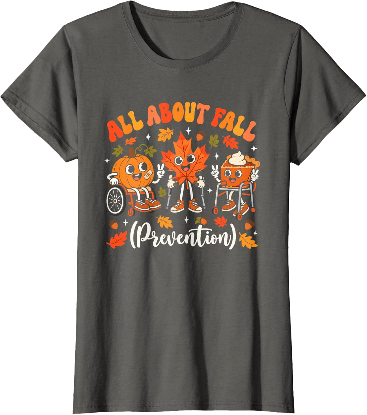 All About Fall Prevention Physical Therapy PT Nurse T-Shirt - Asphalt Grey