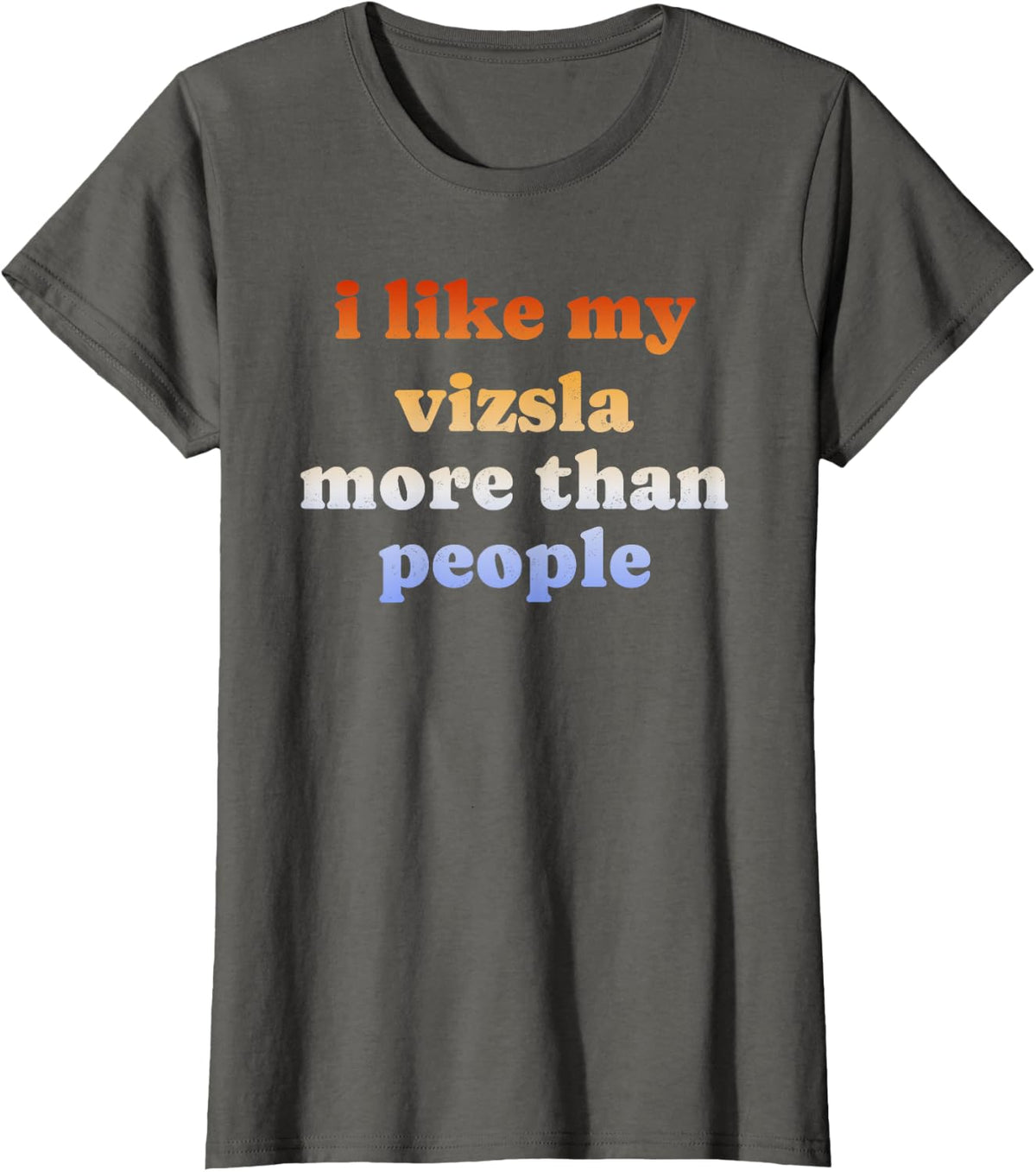 I Like My Vizsla More Than People Retro Vintage T-Shirt - Asphalt Grey