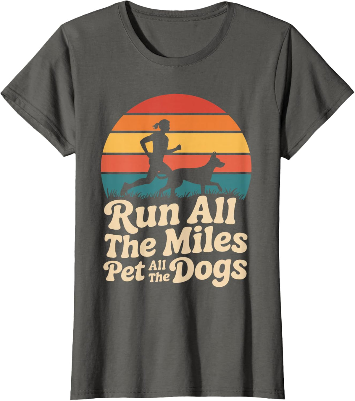 Run All The Miles Pet All The Dogs Funny Running T-Shirt - Asphalt Grey