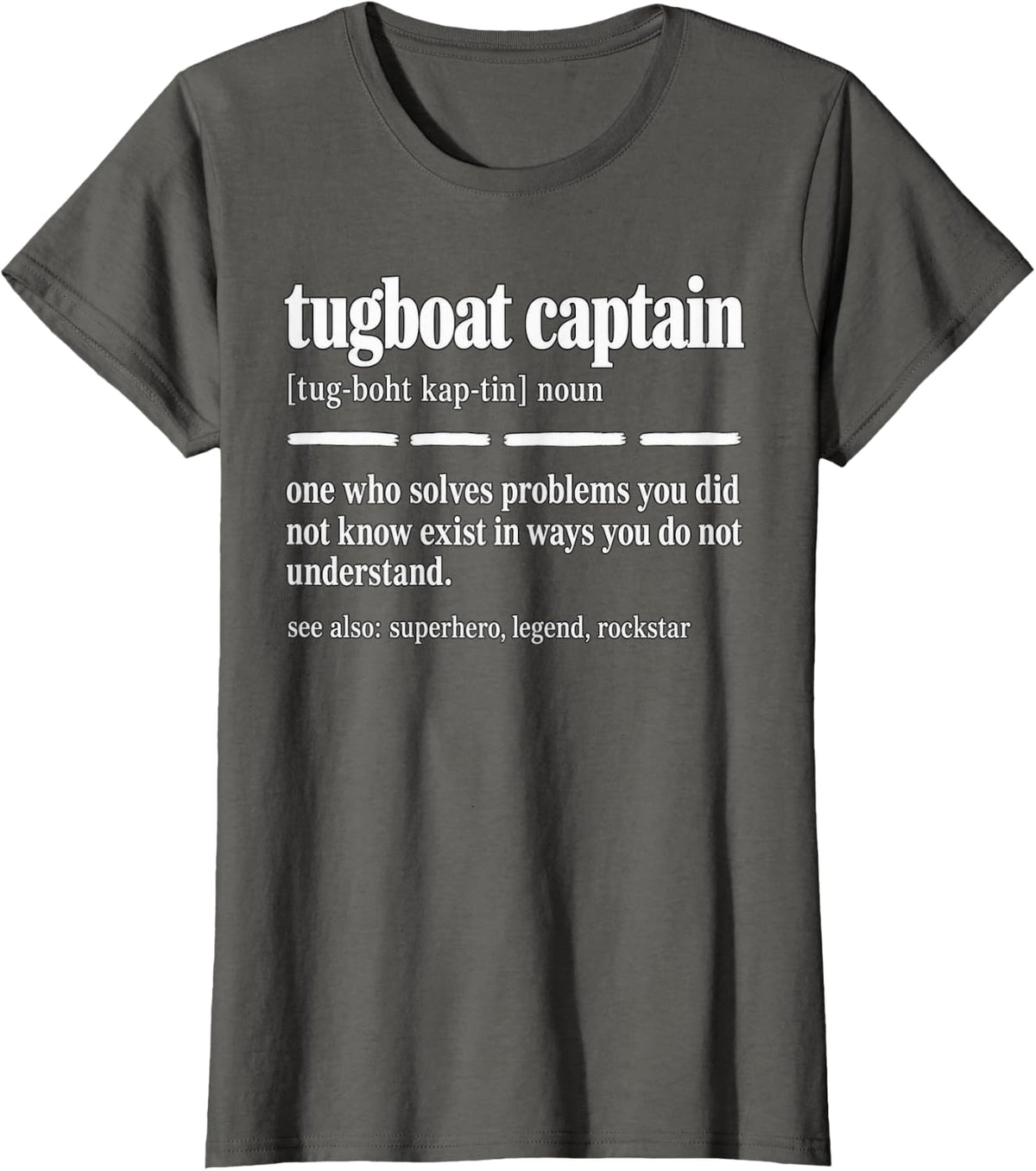Tugboat Captain Definition T-Shirt - Asphalt Grey