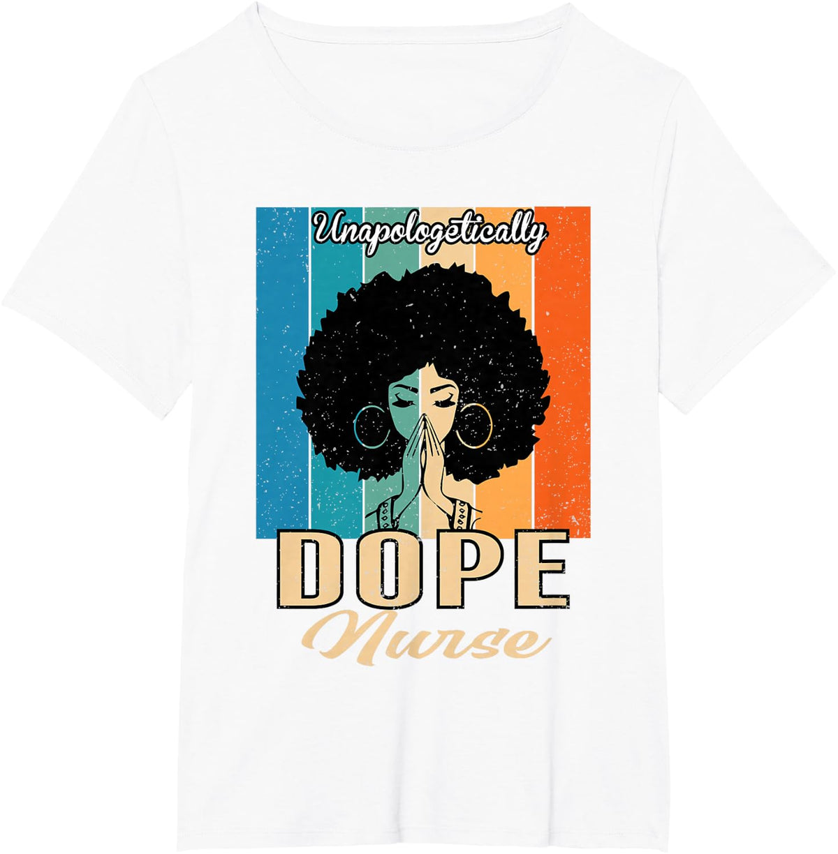 Unapologetically Dope Nurse Vintage Tee Juneteenth T-Shirt For Women Men - White