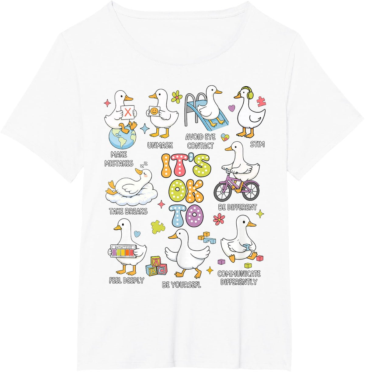It's OK to Be Different Autism Awareness Cute Silly Goose T-Shirt - White