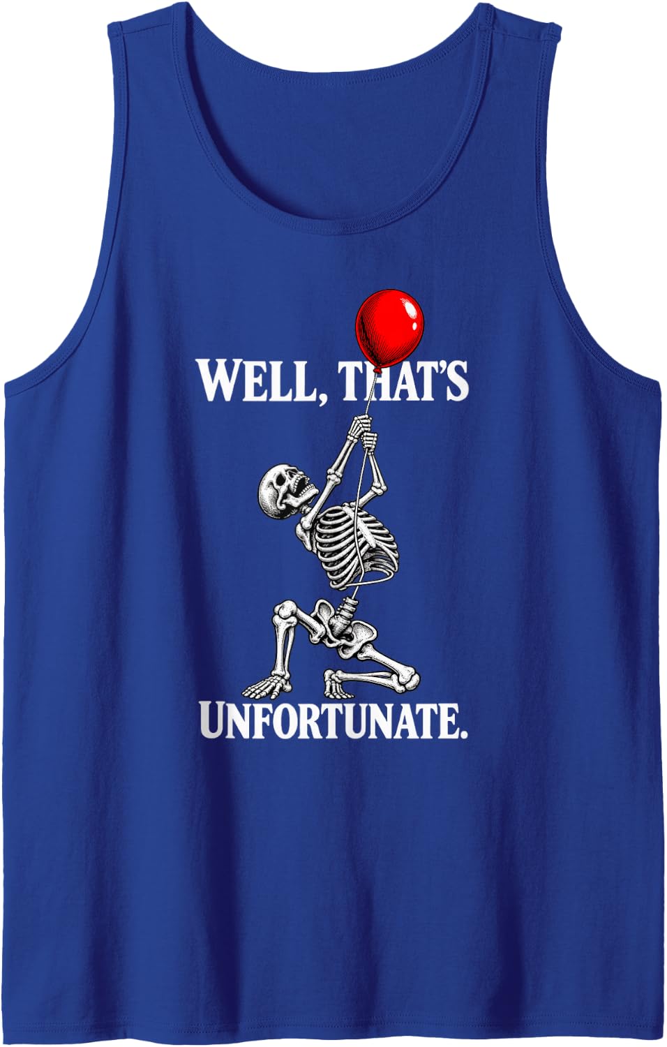 Well, That's Unfortunate. Skeleton Ribcage Balloon Humor Sleeveless Tank Top - Royal Blue