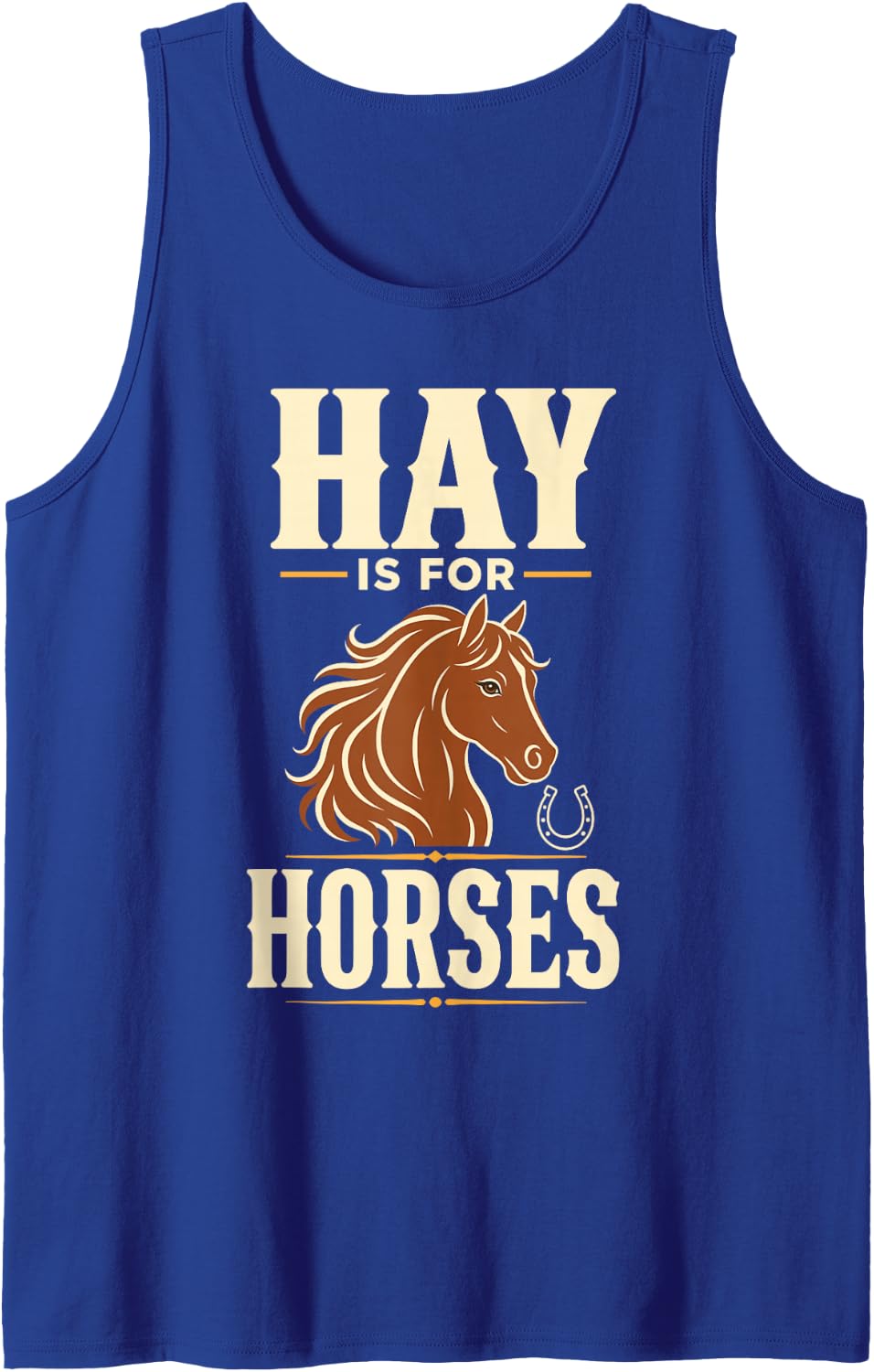 Hay is for Horses Horse Lover Horse Head Sleeveless Tank Top - Royal Blue