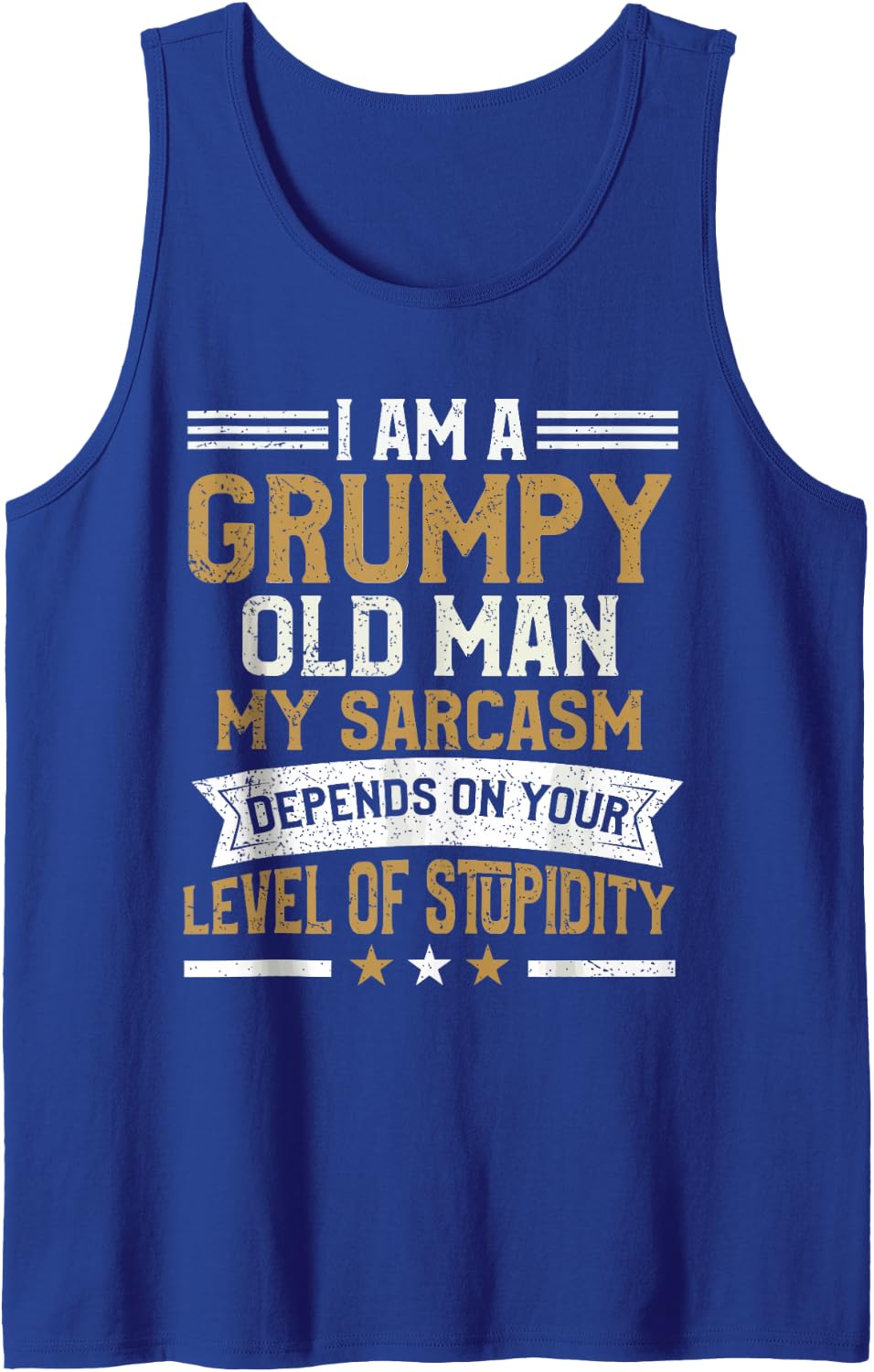 I Am A Grumpy Old Man Sarcasm Humour Pun Sarkastic Lover Sleeveless Tank Top - Royal Blue