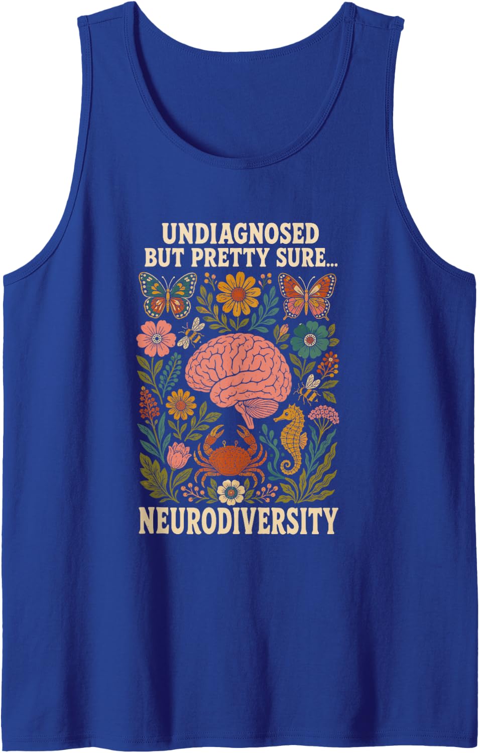 UNDIAGNOSED BUT Pretty Sure... Neurodiversity Tank Top - Royal Blue