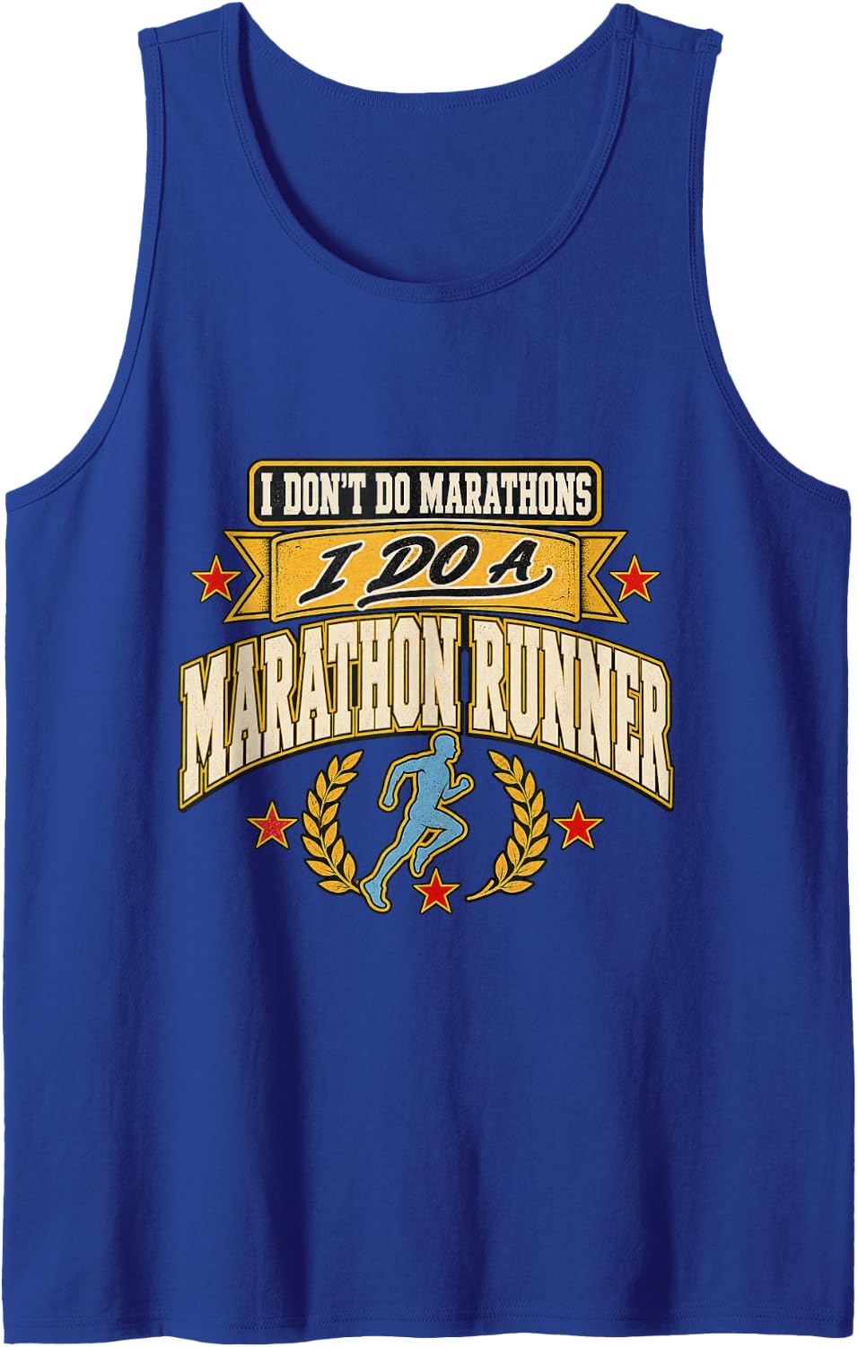 I Don't Do Marathons I Do A Marathon Runner Run Running Sleeveless Tank Top - Royal Blue