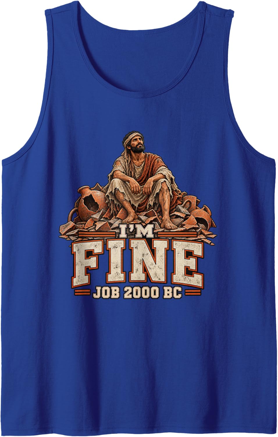 I'm Fine Job 2000 BC Christian Humor Graphic Sleeveless Tank Top - Royal Blue