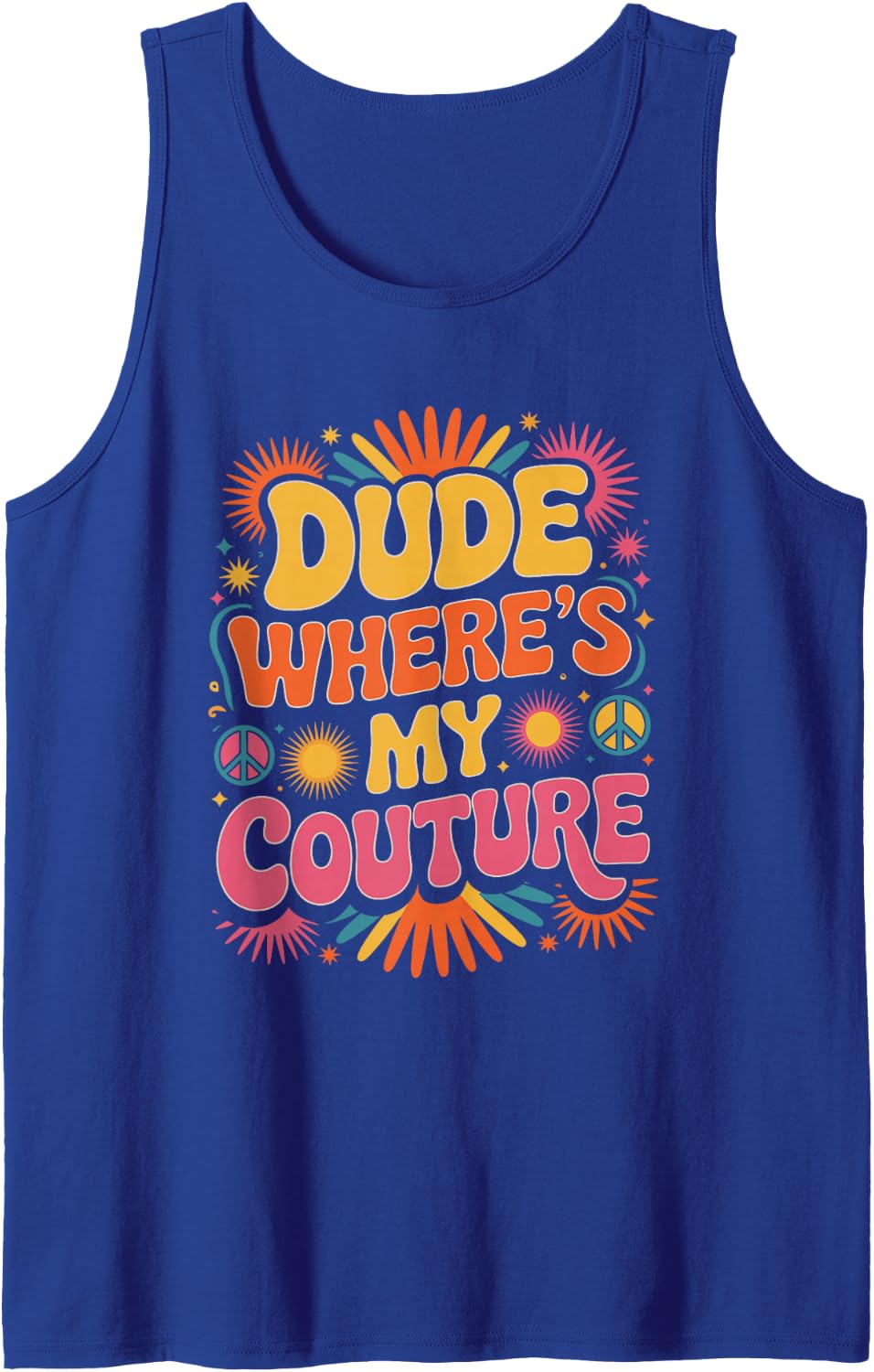Dude Where’s My Couture? Fashion Meme Tank Top - Royal Blue