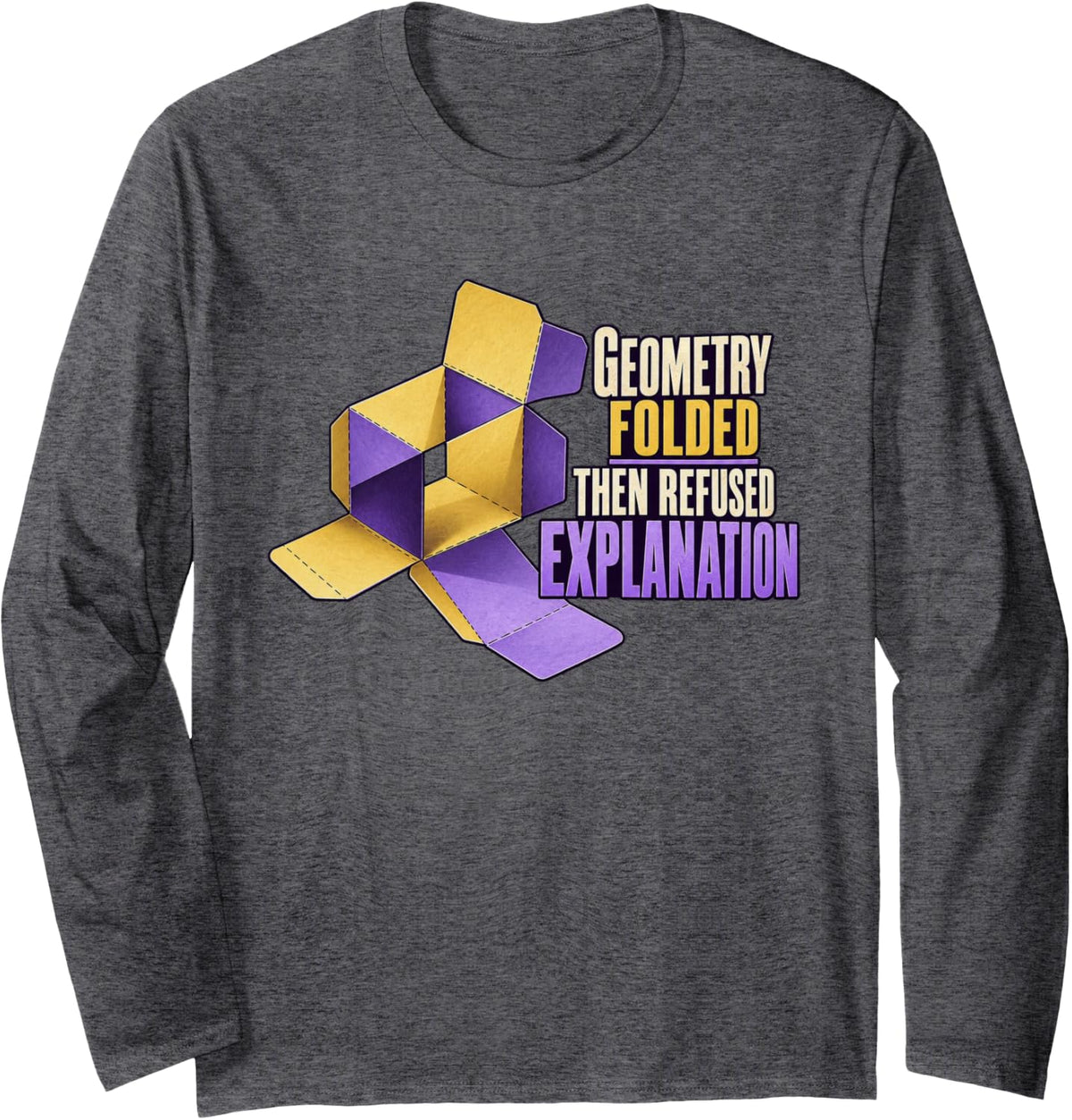 Geometry Folded Then Refused Explanation Optical Illusion Long Sleeve T-Shirt - Adult Unisex Dark Heather Grey