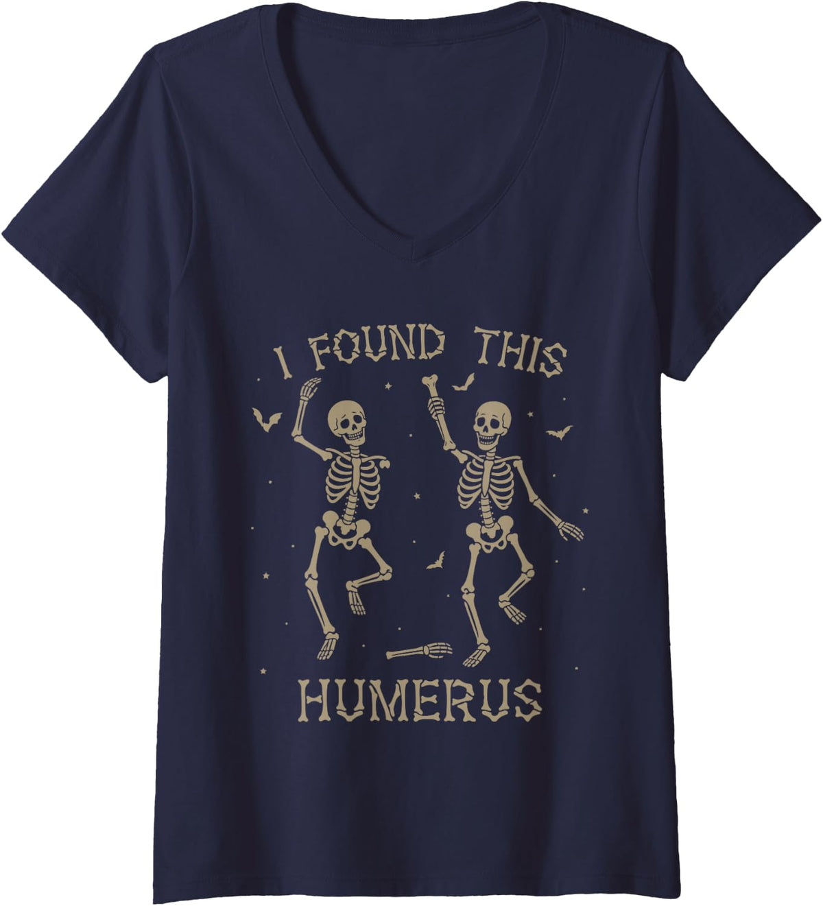 Women's I Found This Humerus Skeleton Halloween Funny Anatomy Pun V-Neck T-Shirt - Navy Blue