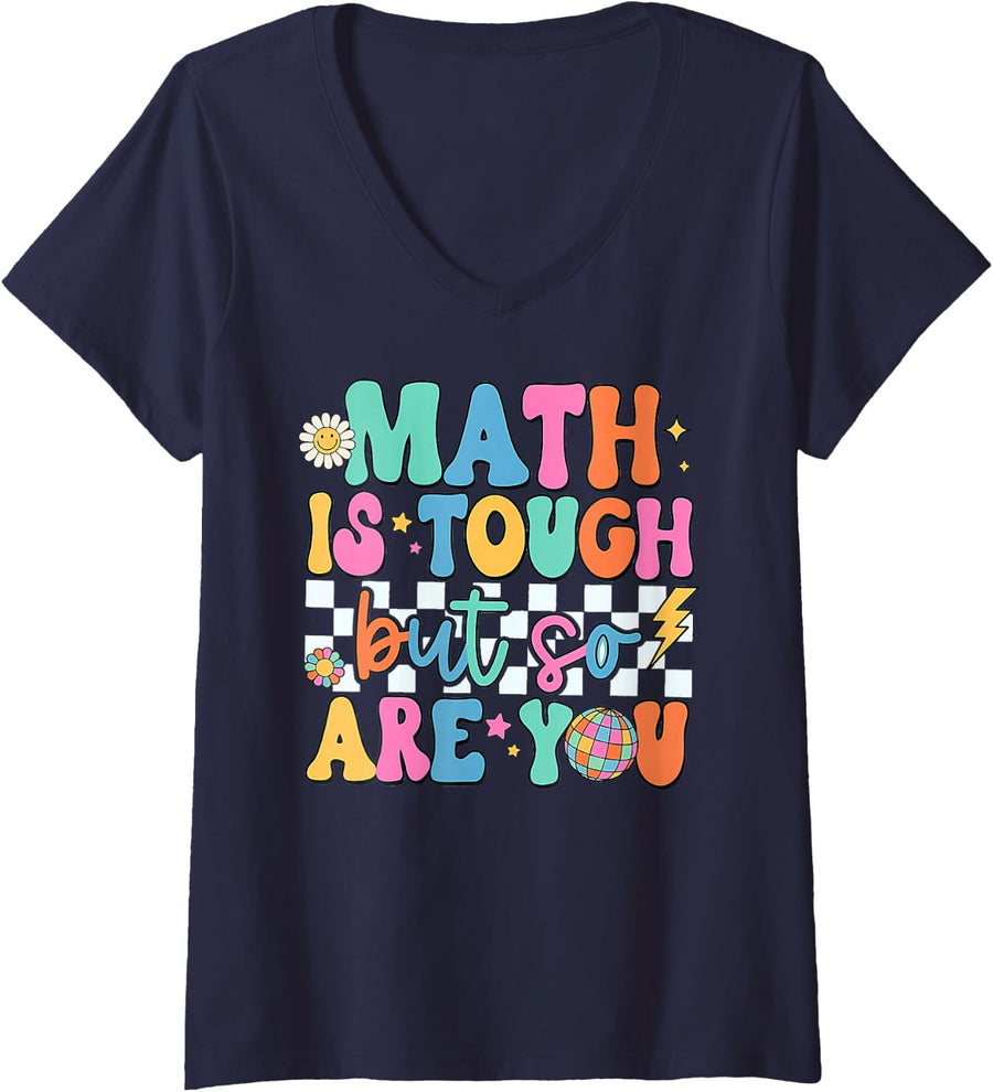 Women's Math is Tough But So are You Back to School Math Teacher V-Neck T-Shirt - Navy Blue