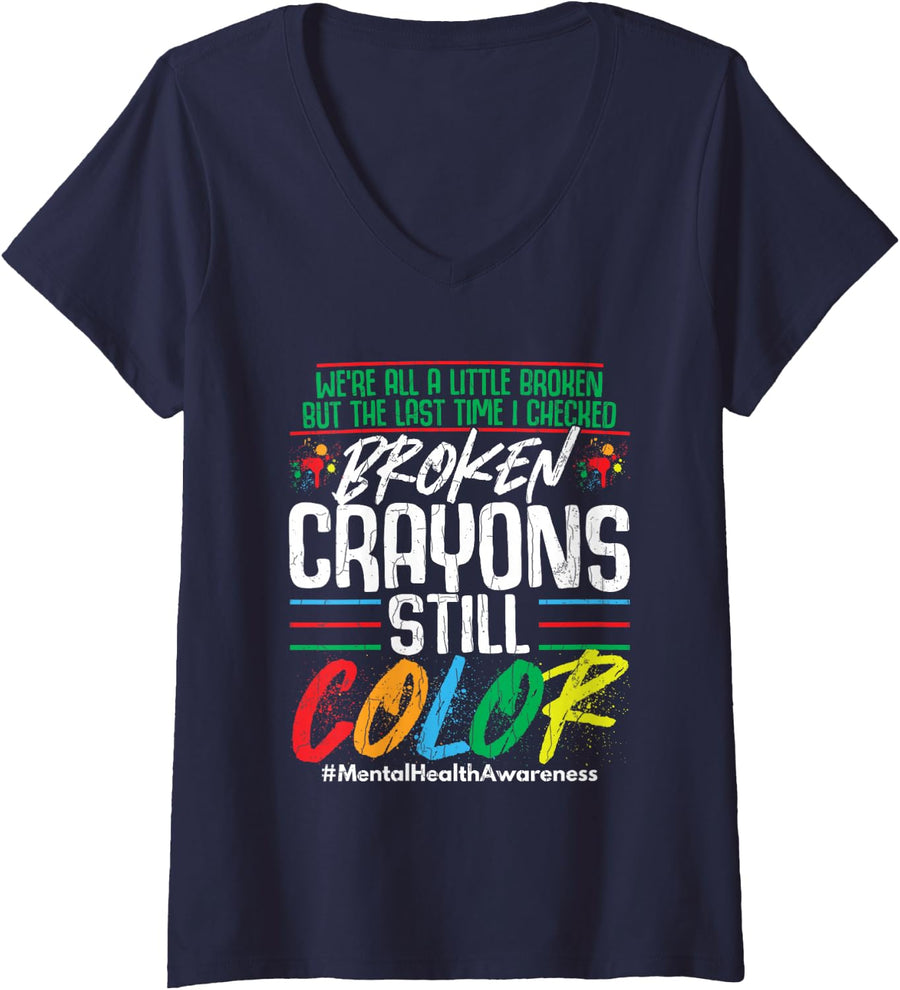 Women's Broken Crayons Still Color Mental Health Awareness Graphic V-Neck T-Shirt - Navy Blue