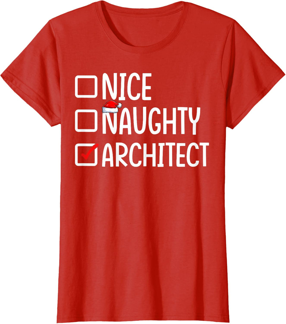 Nice Naughty Architect - Architectural Engineer Christmas T-Shirt - Red