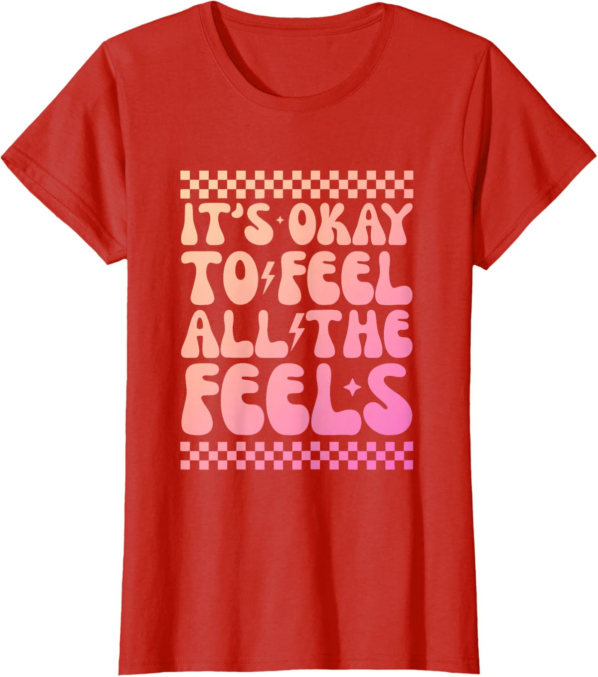Its Okay To Feel All The Feels Sped Teacher Mental Health T-Shirt - Red