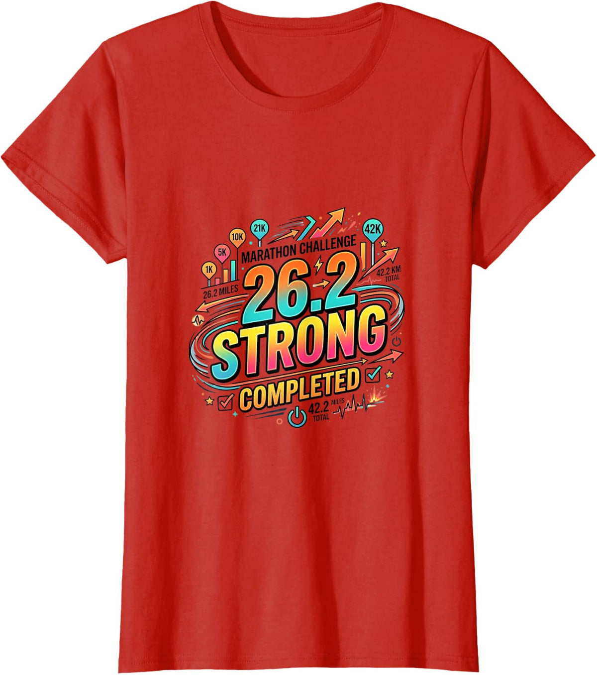26.2 Strong Completed Marathon Motivation Design T-Shirt - Red