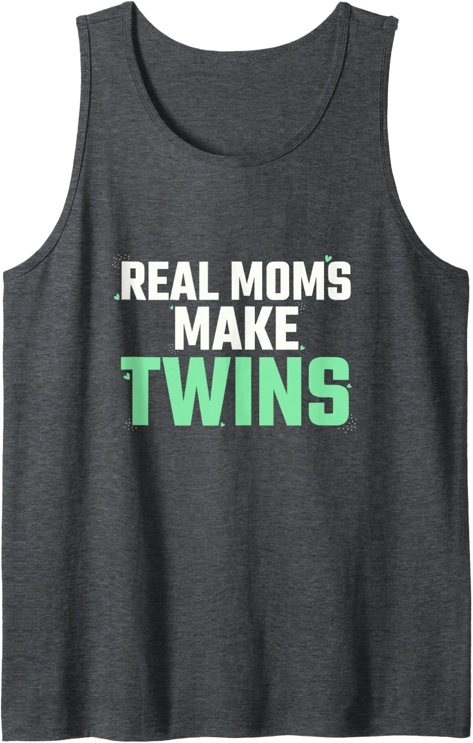 Real Moms Make Twins, Twin Mom Mother of Twins Mama Sleeveless Tank Top - Dark Heather Grey