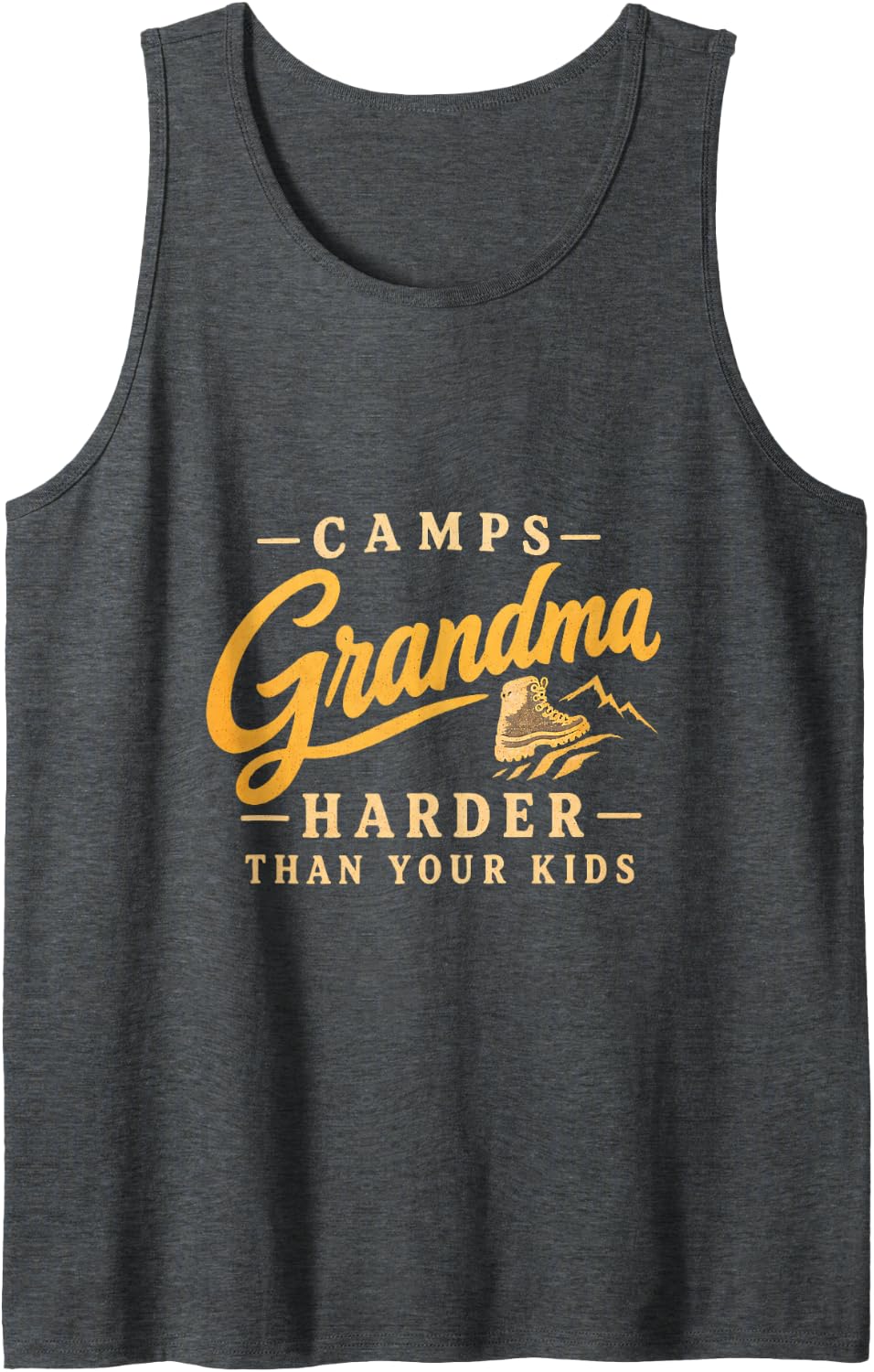 Grandma Camps Harder Than Your Kids Funny Outdoor Sleeveless Tank Top - Dark Heather Grey