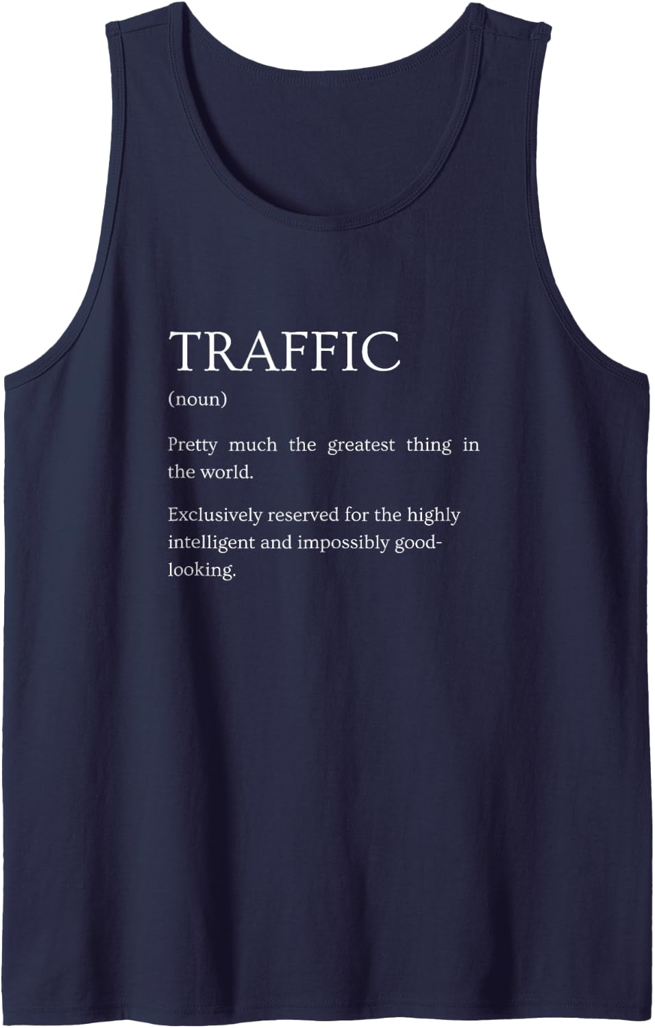 Traffic Definition Funny Sarcastic Dictionary Humor Tank Top - Navy Blue