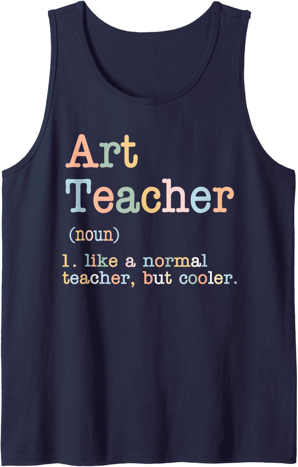 Math Art Teacher Like A Normal Teacher But Cooler Sleeveless Tank Top - Navy Blue