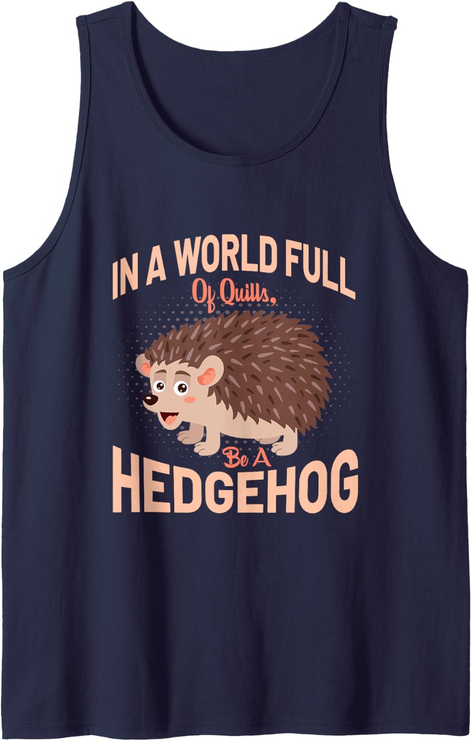 Hedgehog Lover Quills Hedgehogs Animals Pets Sleeveless Tank Top - Navy Blue