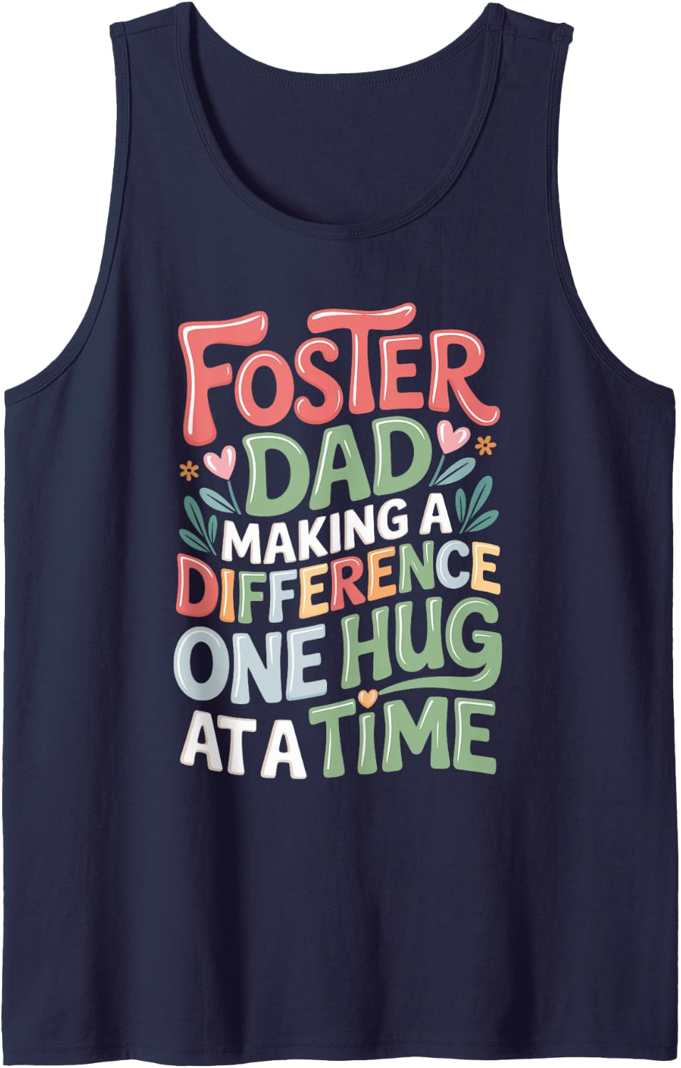 Men's Funny Foster Dad Making A Difference Funny Foster Care Tank Top - Navy Blue