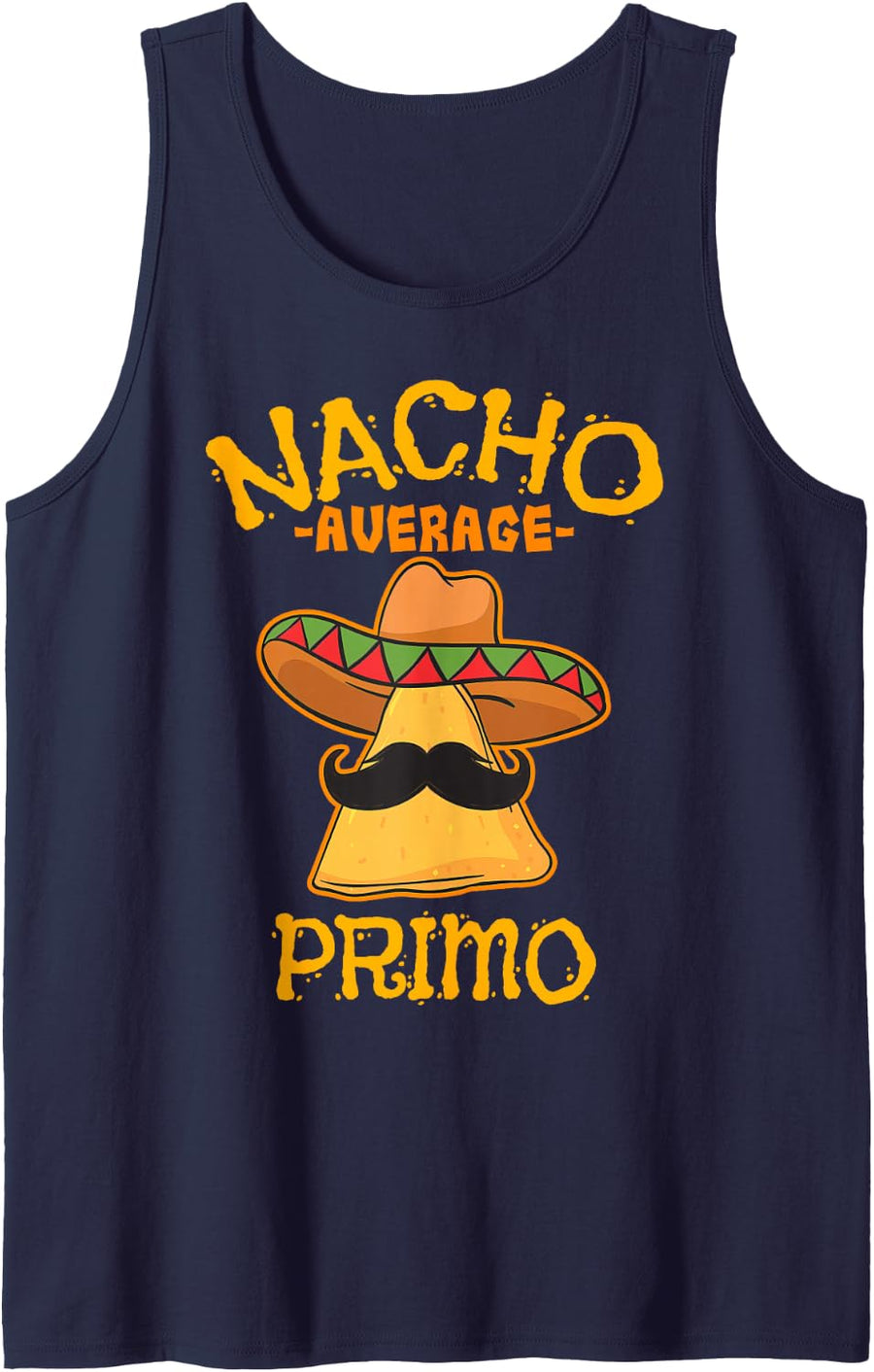 Nacho Average Primo Relationship Nickname Family Members Sleeveless Tank Top - Navy Blue