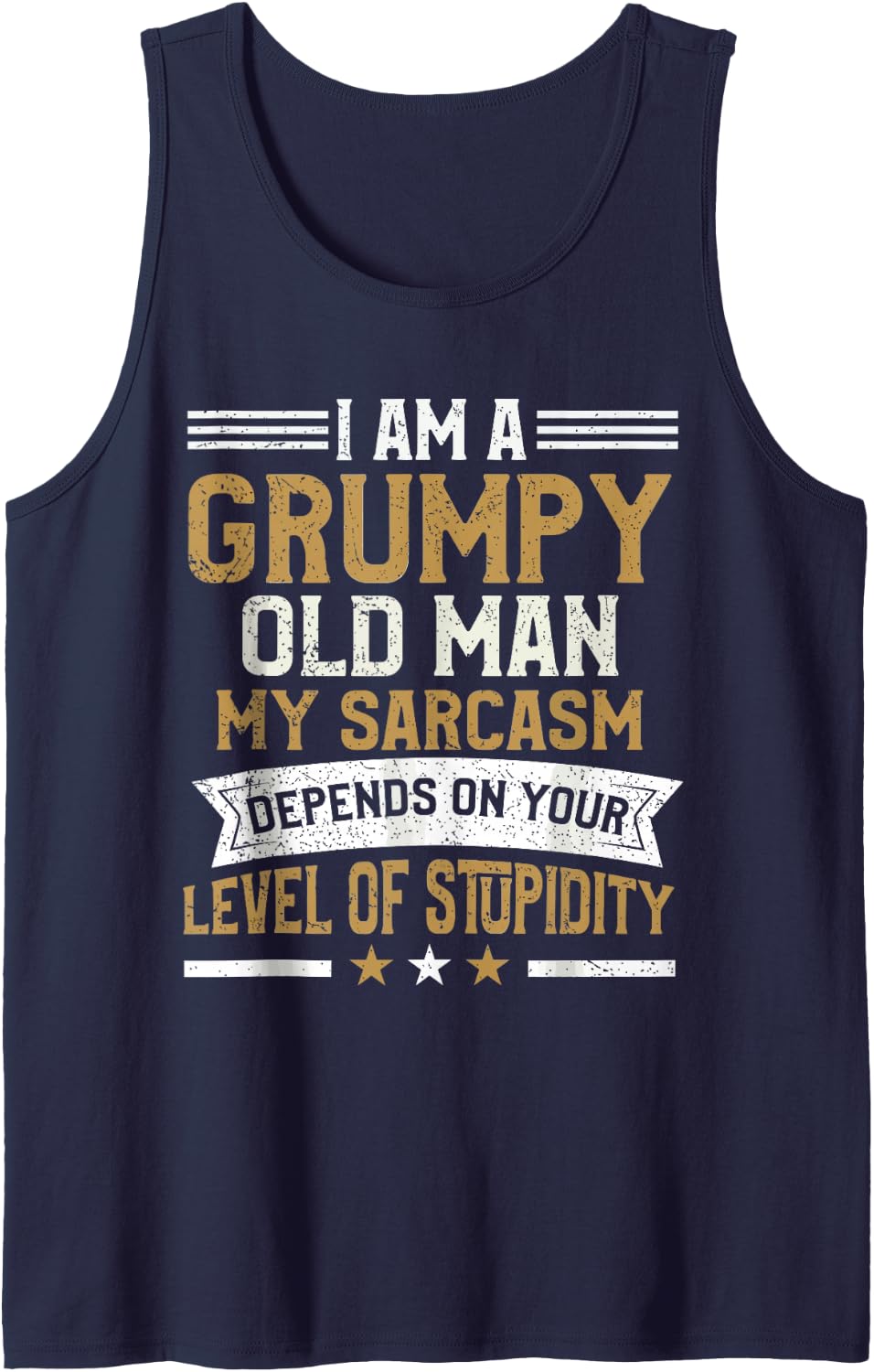 I Am A Grumpy Old Man Sarcasm Humour Pun Sarkastic Lover Sleeveless Tank Top - Navy Blue