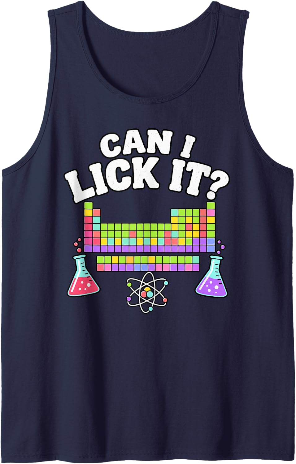 Funny Chemistry Can I Lick It Science Lab Periodic Table Sleeveless Tank Top - Navy Blue