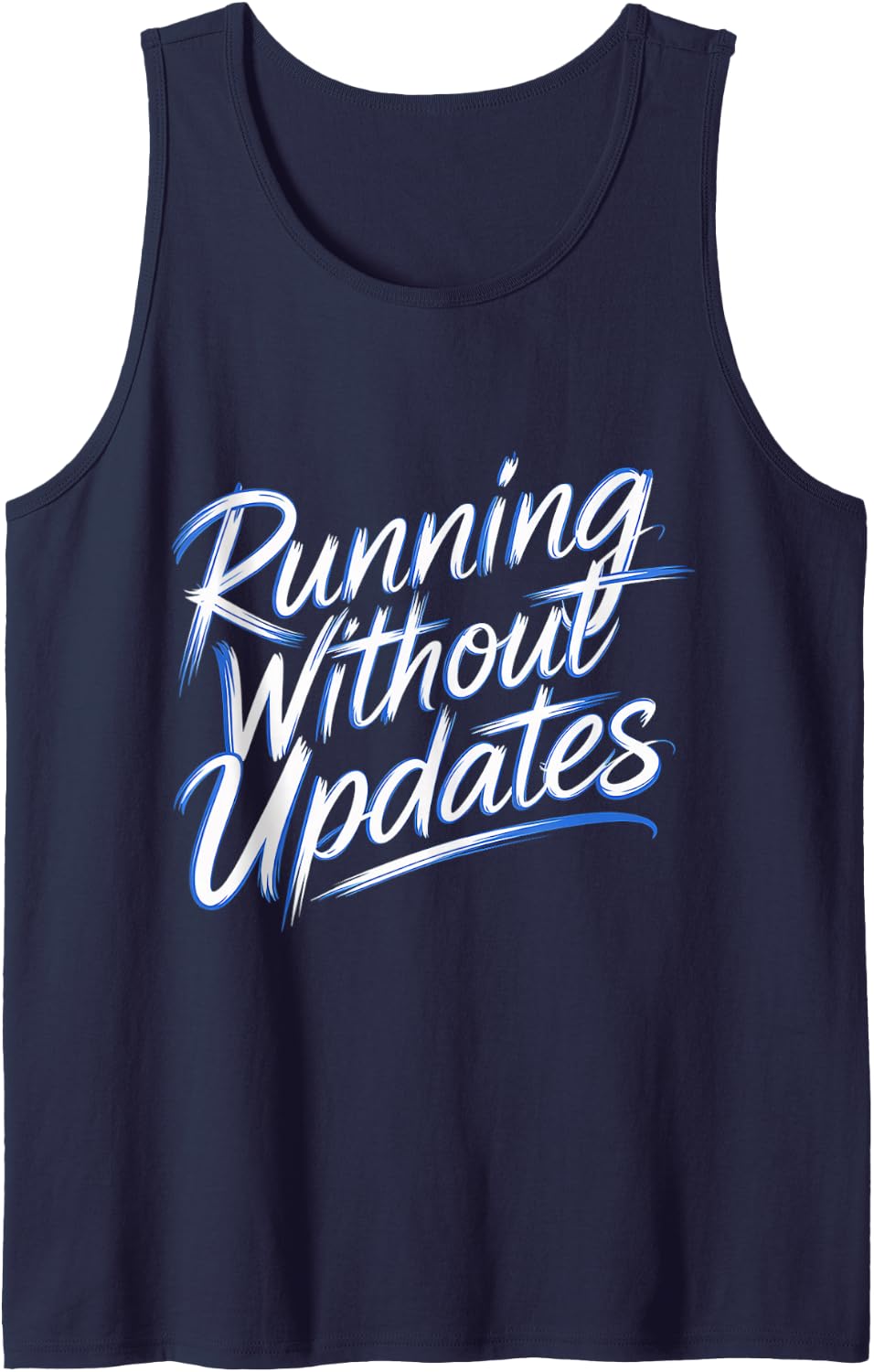 Running Without Updates Runner Marathon Jokes Sleeveless Tank Top - Navy Blue