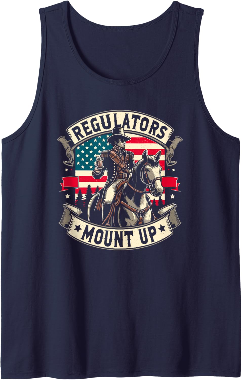 Regulators To Mount Up Funny 4th of July Independence Day Tank Top - Navy Blue