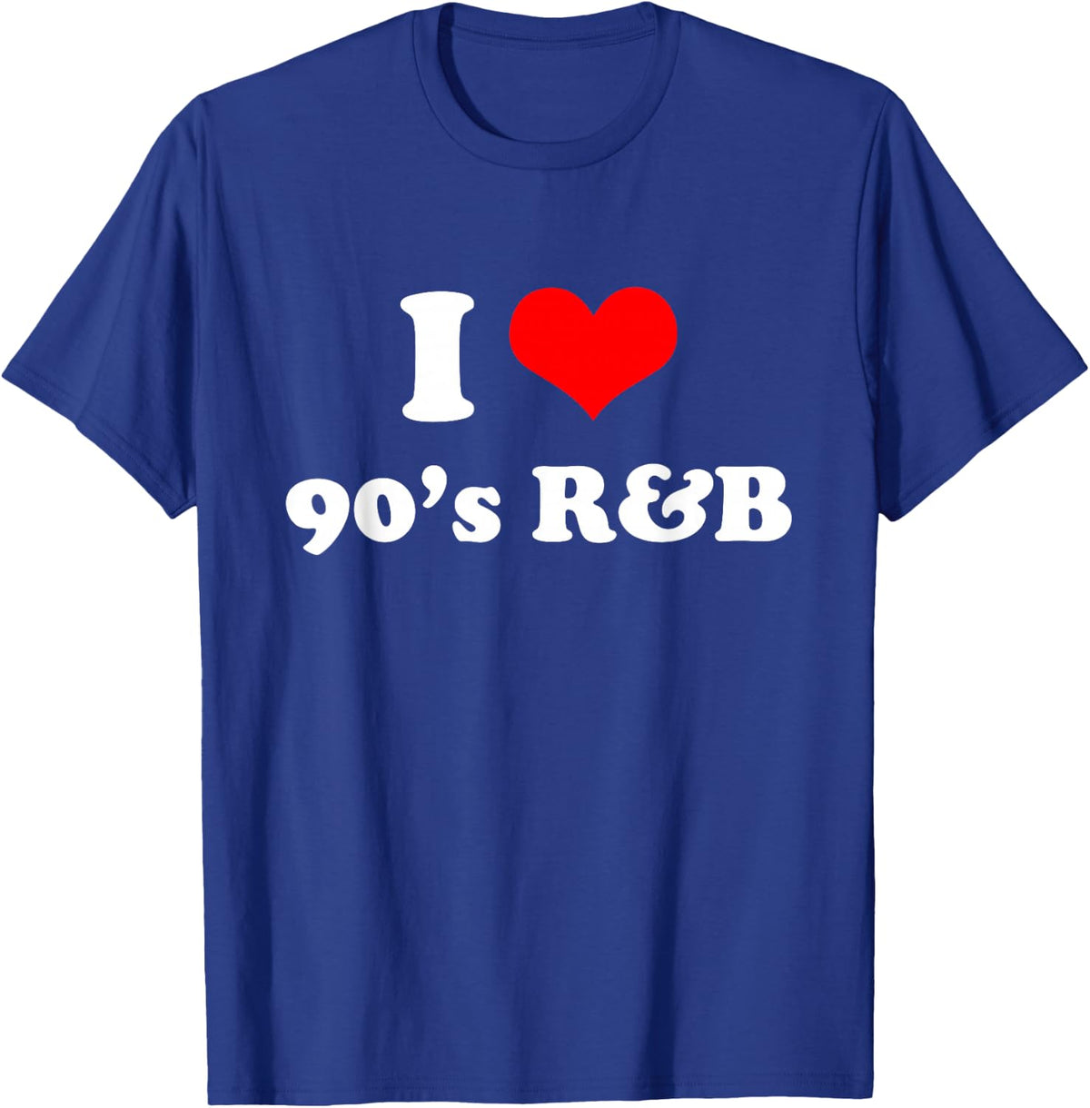 I Love 90s R&B T-Shirt - Royal Blue