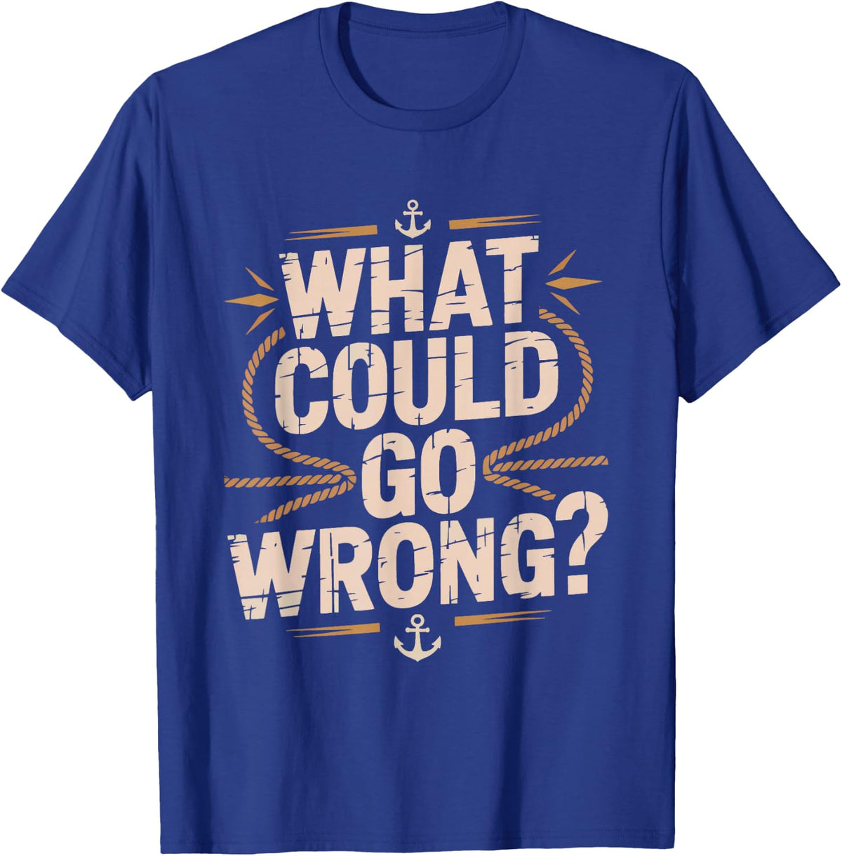 Sarcastic Funny Tugboat Captain Harbor Maritime One Liner T-Shirt - Royal Blue