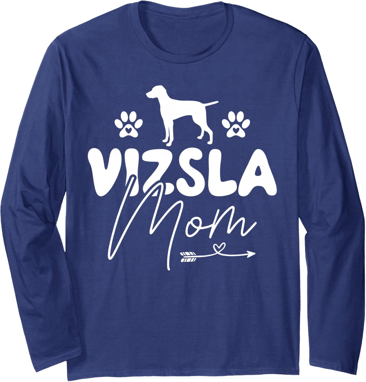 Vizsla Mom Vizsla Dog Lover Long Sleeve T-Shirt - Adult Unisex Navy Blue