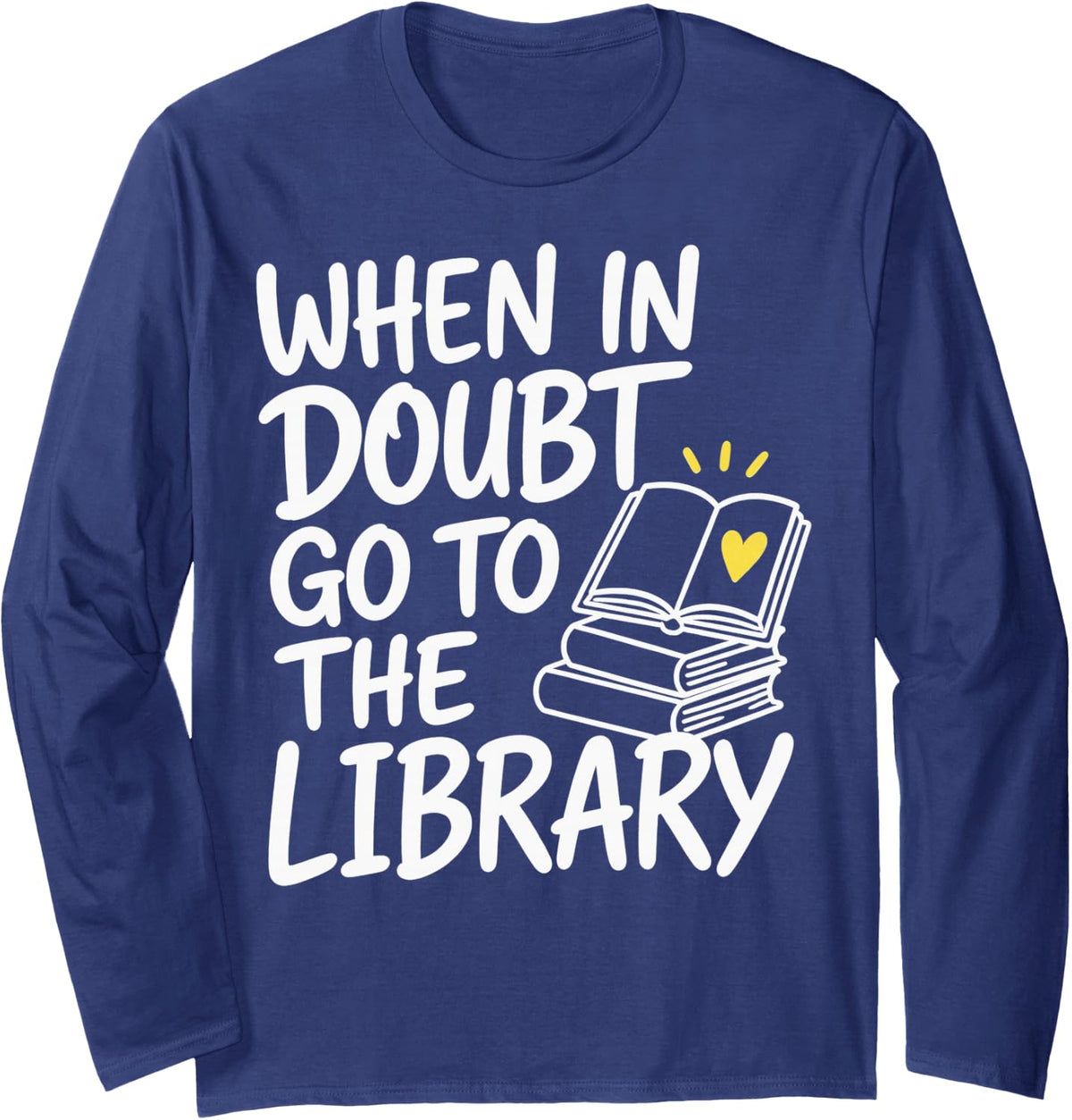 Librarian Book Lover Cute Library Long Sleeve T-Shirt - Adult Unisex Navy Blue