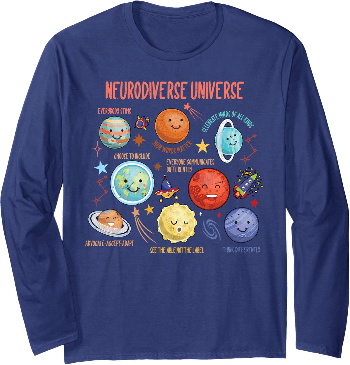 Neurodiverse Universe Autism Awareness Space Neurodiversity Long Sleeve T-Shirt - Adult Unisex Navy Blue