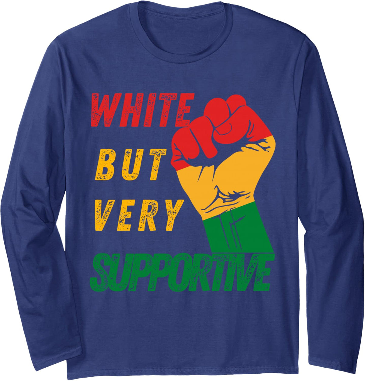 White but supportive ally Juneteenth black history month Long Sleeve T-Shirt - Adult Unisex Navy Blue