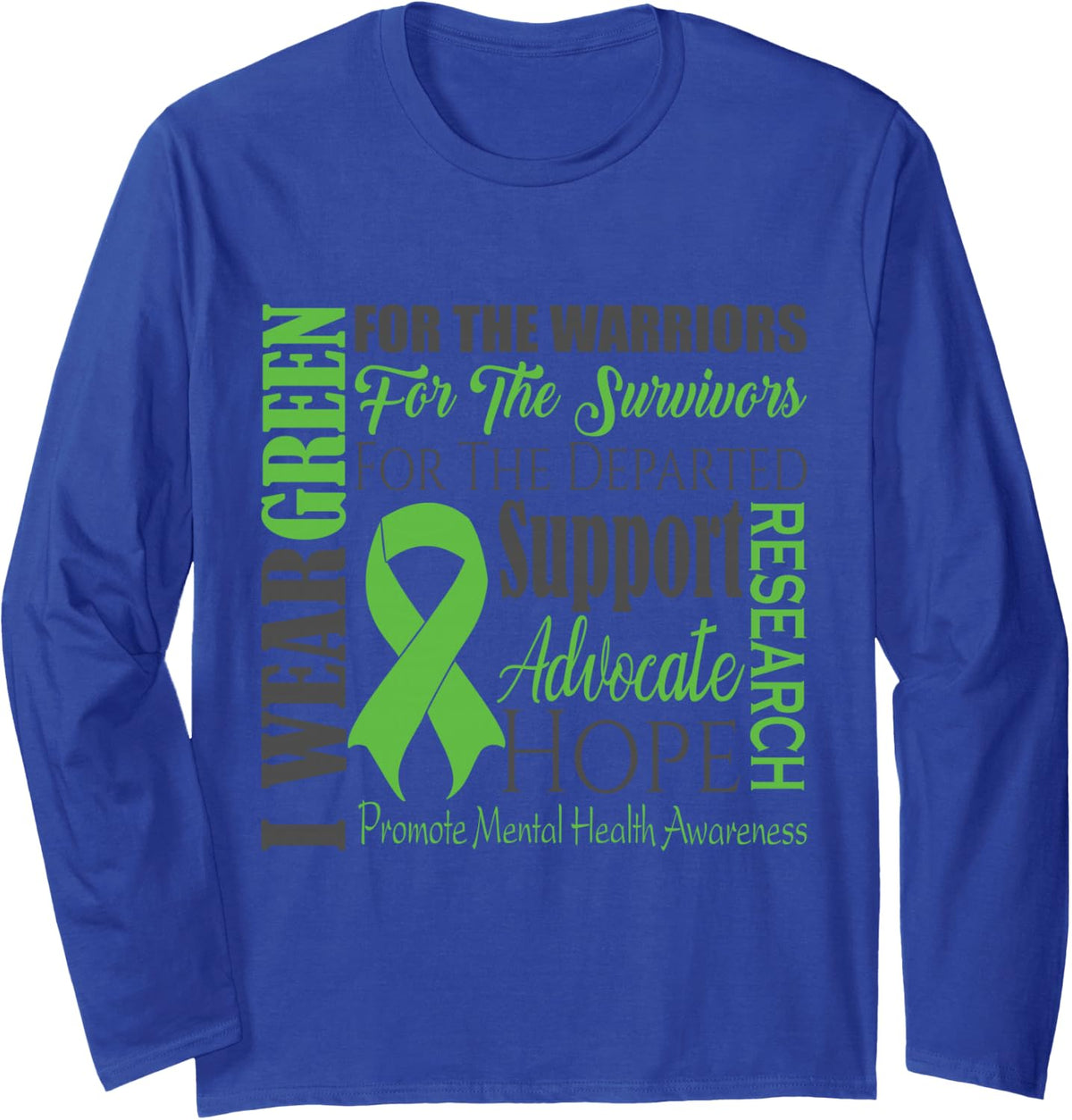 Mental Health Matters Awareness Long Sleeve T-Shirt - Adult Unisex Royal Blue