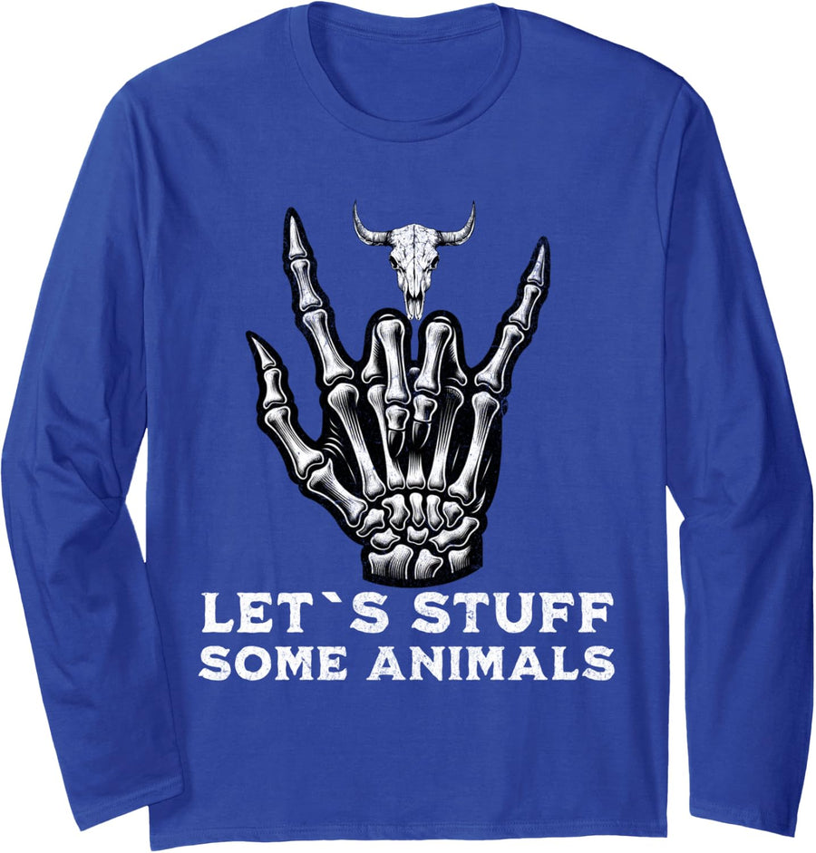 Taxidermist Funny Joke Taxidermy Long Sleeve T-Shirt - Adult Unisex Royal Blue
