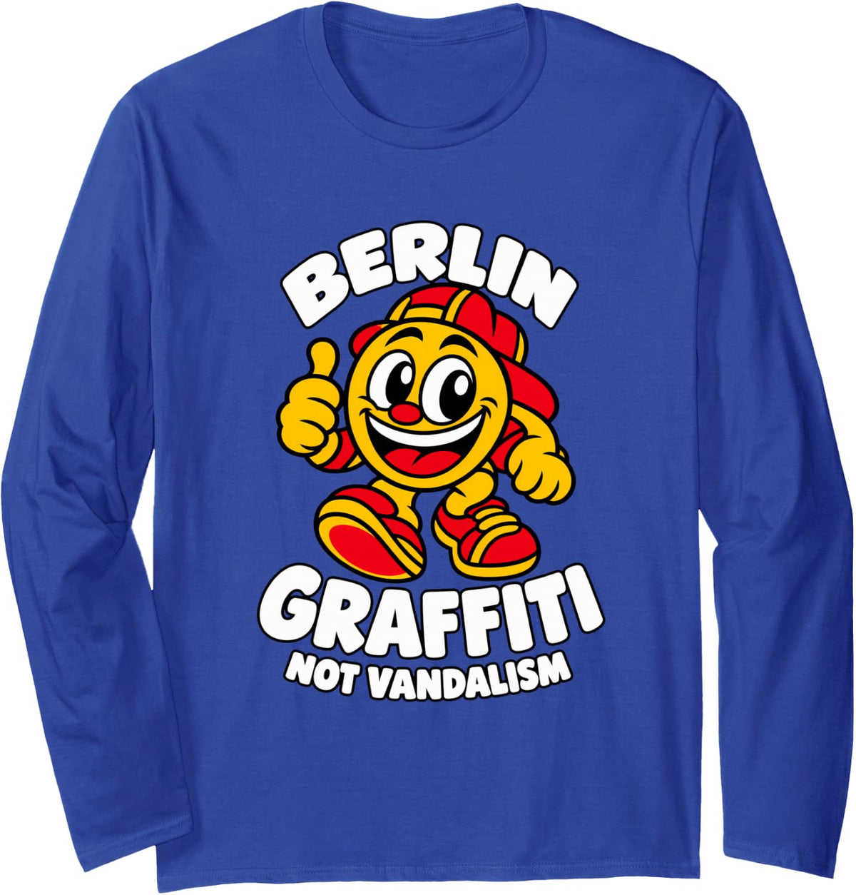 Berlin Graffiti Not Vandalism Art Culture Long Sleeve T-Shirt - Adult Unisex Royal Blue