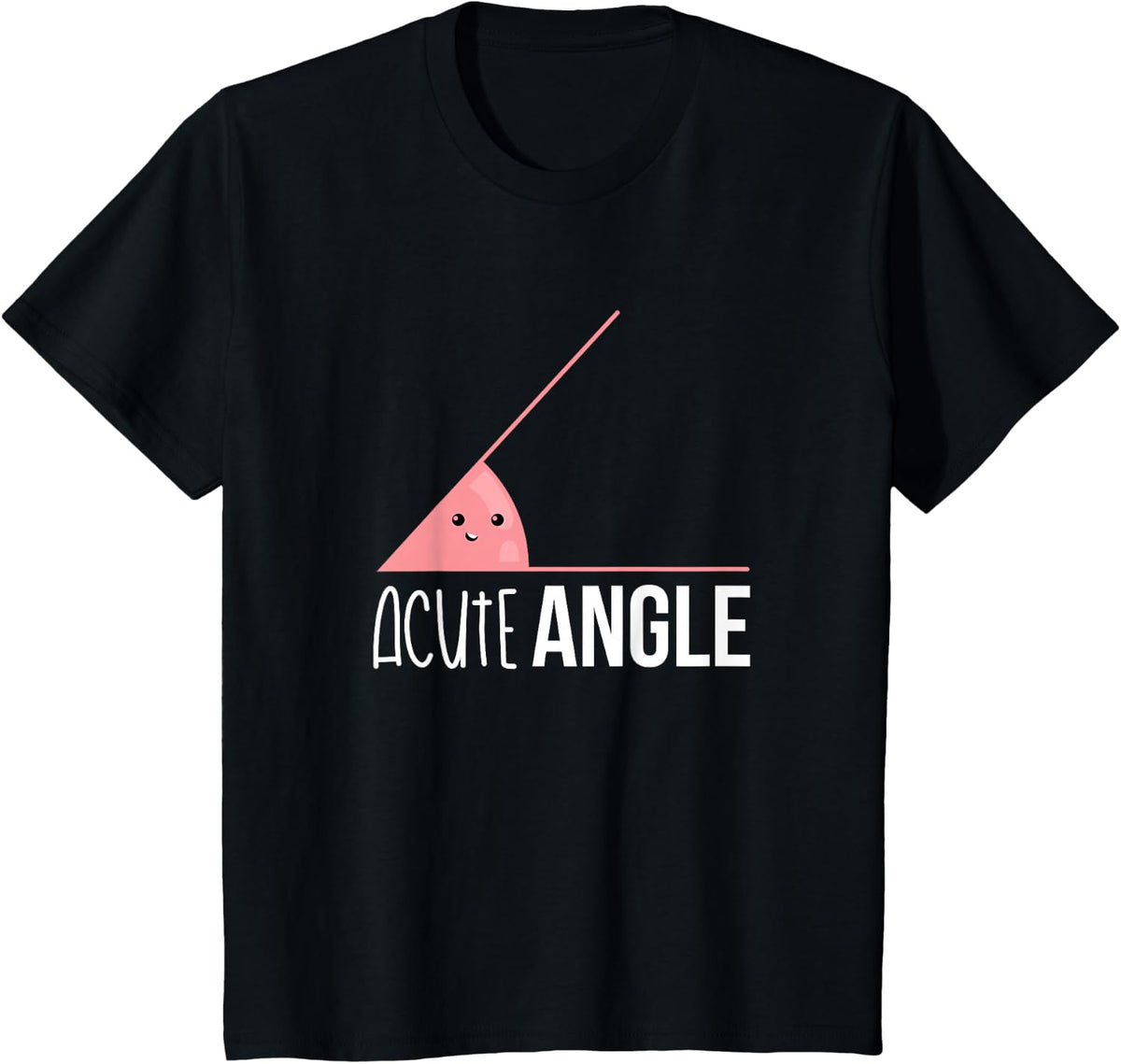 A Cute Acute Angle Funny Math Joke Teacher Gift T-Shirt T-Shirt - Black